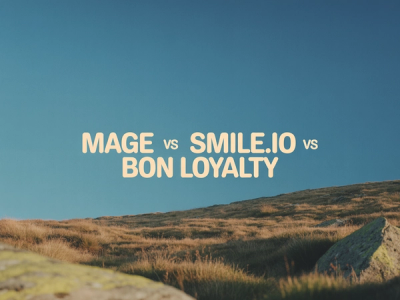 Mage vs Smile.io vs BON Loyalty: 2026 Comparison
