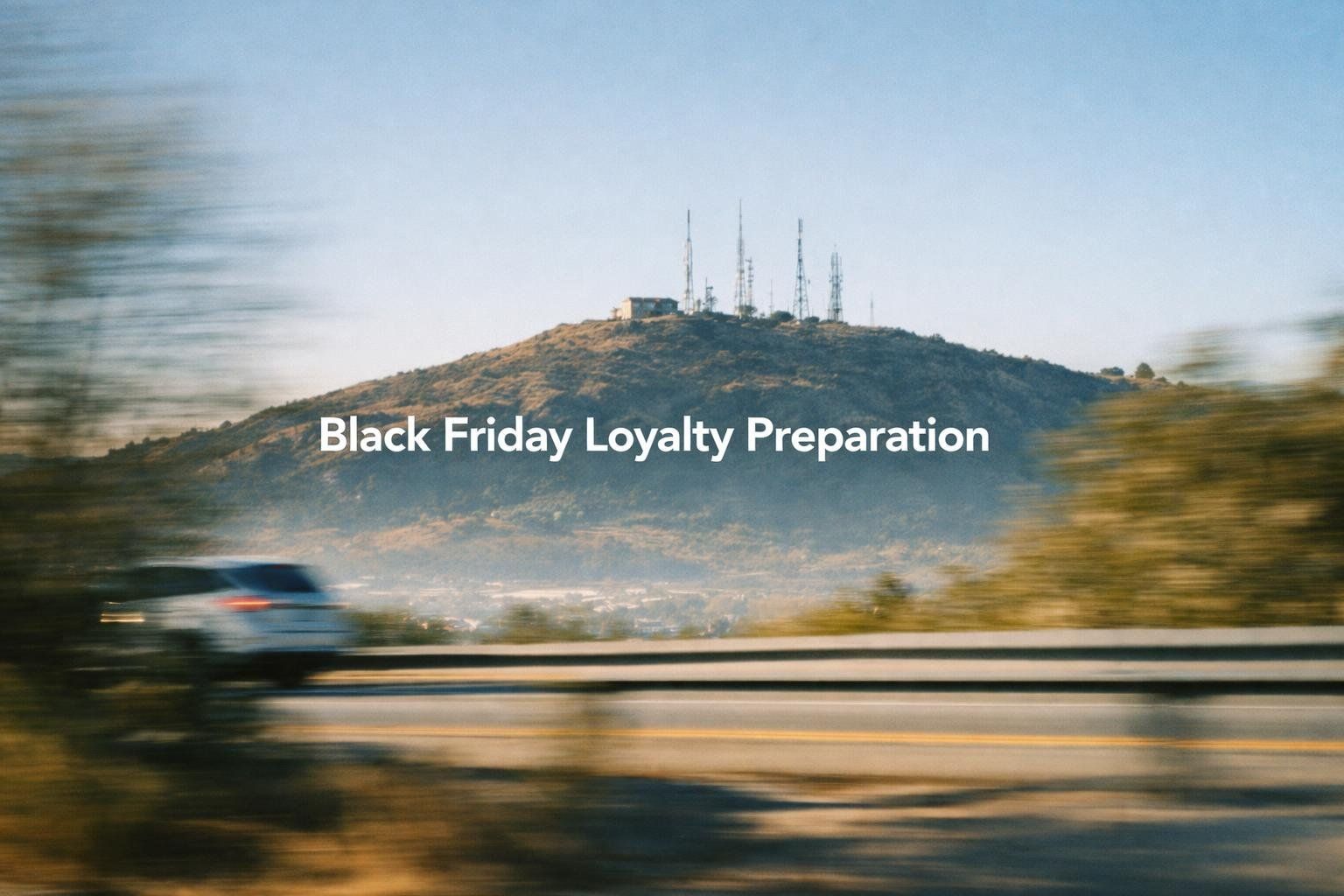 Your Black Friday Loyalty Prep Timeline: What to Do in September, October and November