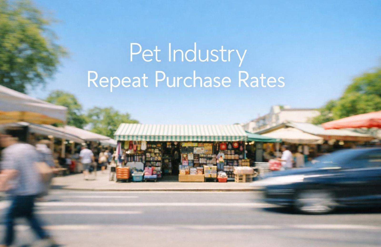Pet Industry Repeat Purchase Rates and CLV Benchmarks for 2026