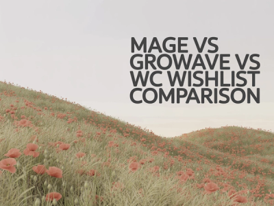Mage vs Growave vs WC Wishlist & Back in Stock: 2026 Comparison