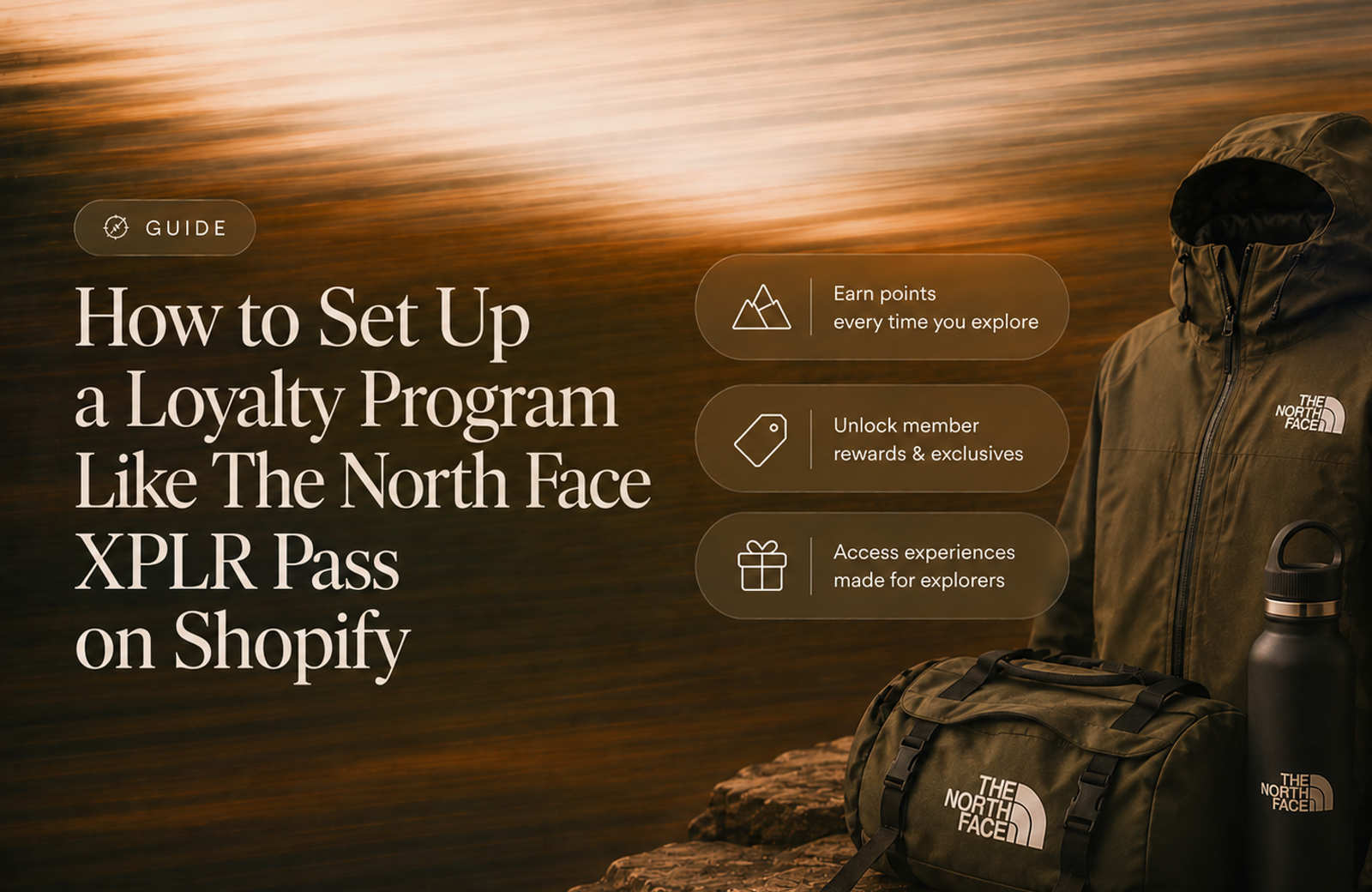 How to Set Up a Loyalty Program Like The North Face XPLR Pass on Shopify
