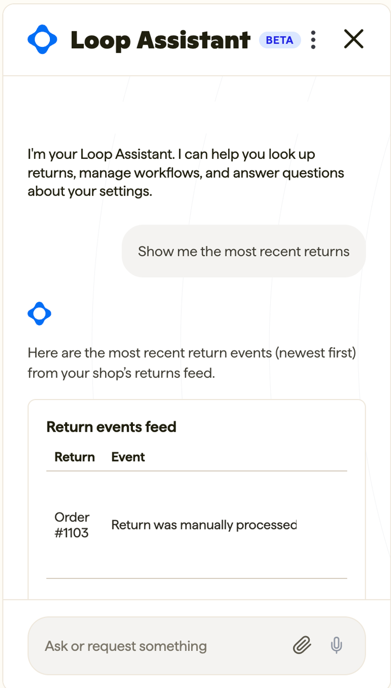 Loop Assistant in beta answering a request for the most recent returns with entries from the return events feed