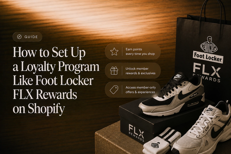 How to Set Up a Loyalty Program Like Foot Locker FLX Rewards on Shopify