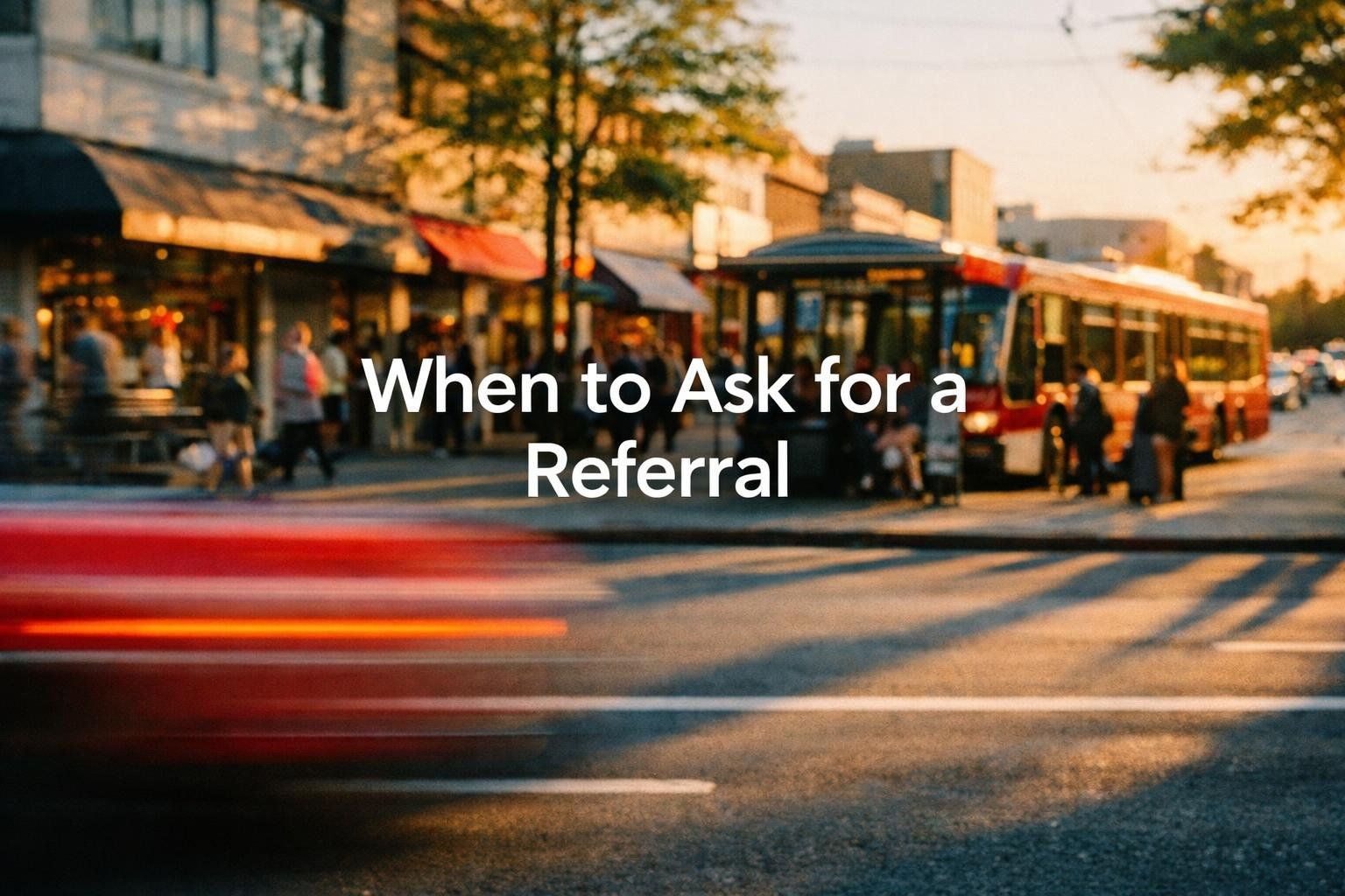 White text reading “When to Ask for a Referral” over a soft gradient background.