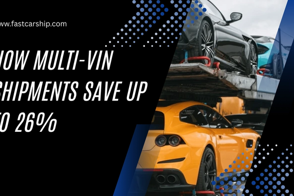 Car Shipping Costs 2025: How Multi-VIN Shipments Save Up to 26%