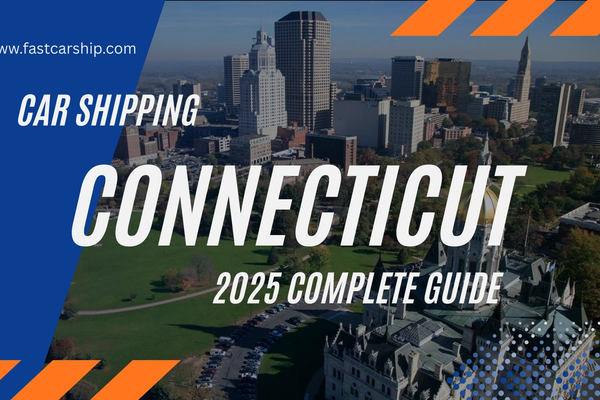 Car Shipping in Connecticut: Auto Transport Costs & Process (2025)