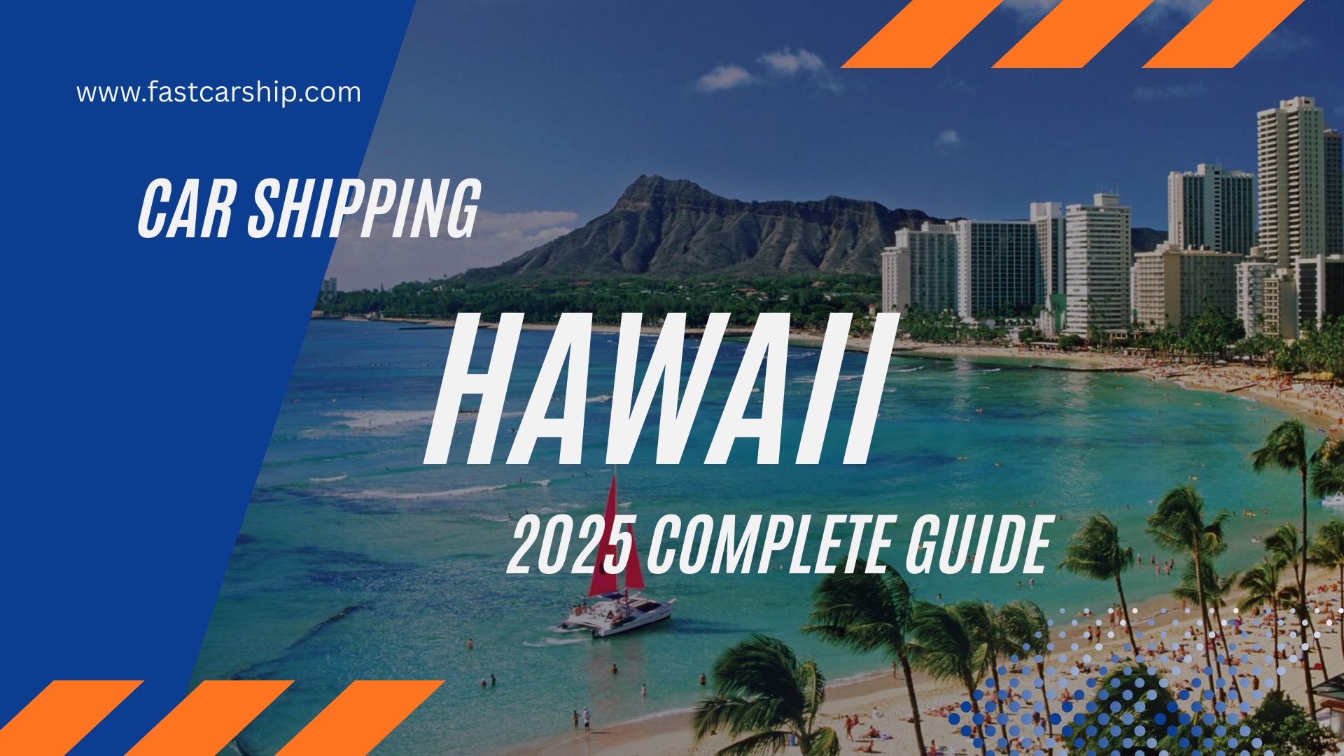 Car Shipping to Hawaii: How It Works, Costs & Safety Tips (2025)