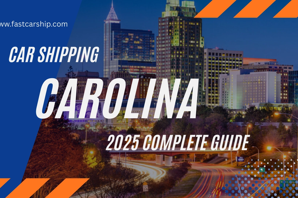 Car Shipping Services in North Carolina: Complete 2025 Auto Transport Guide