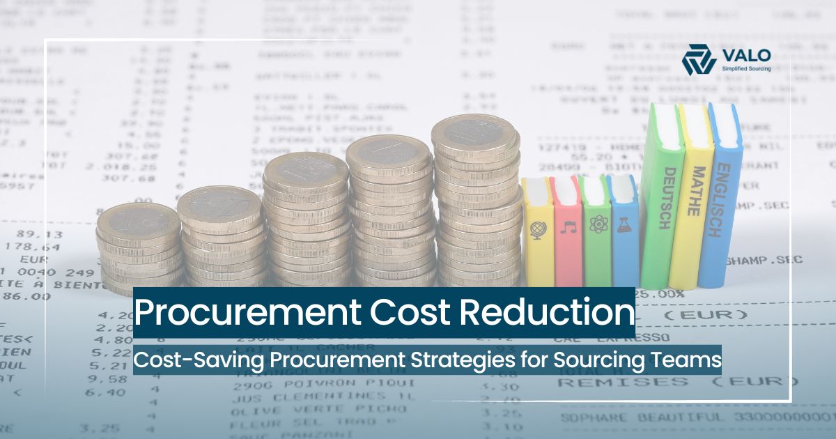 Cost Reduction Strategies in Procurement: How to Save Smarter | VALO ...