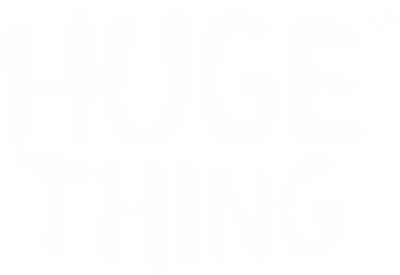 Huge Thing
