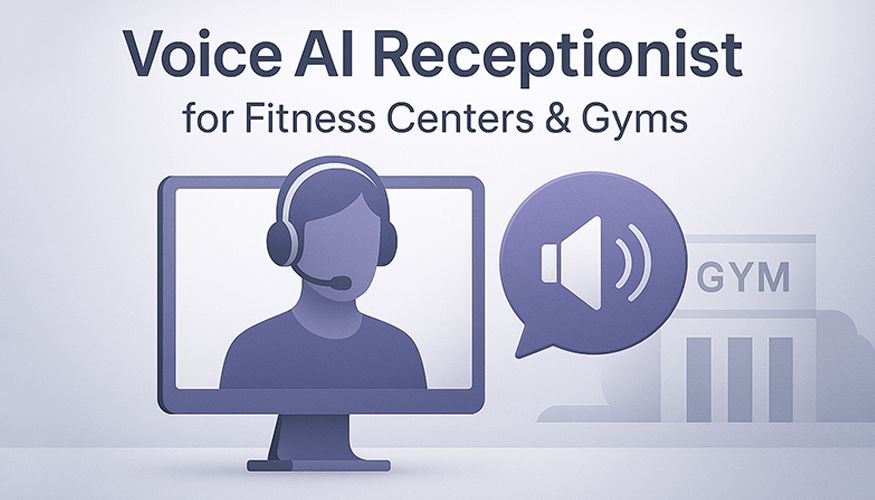 Voice AI Receptionist for Fitness Centers & Gyms