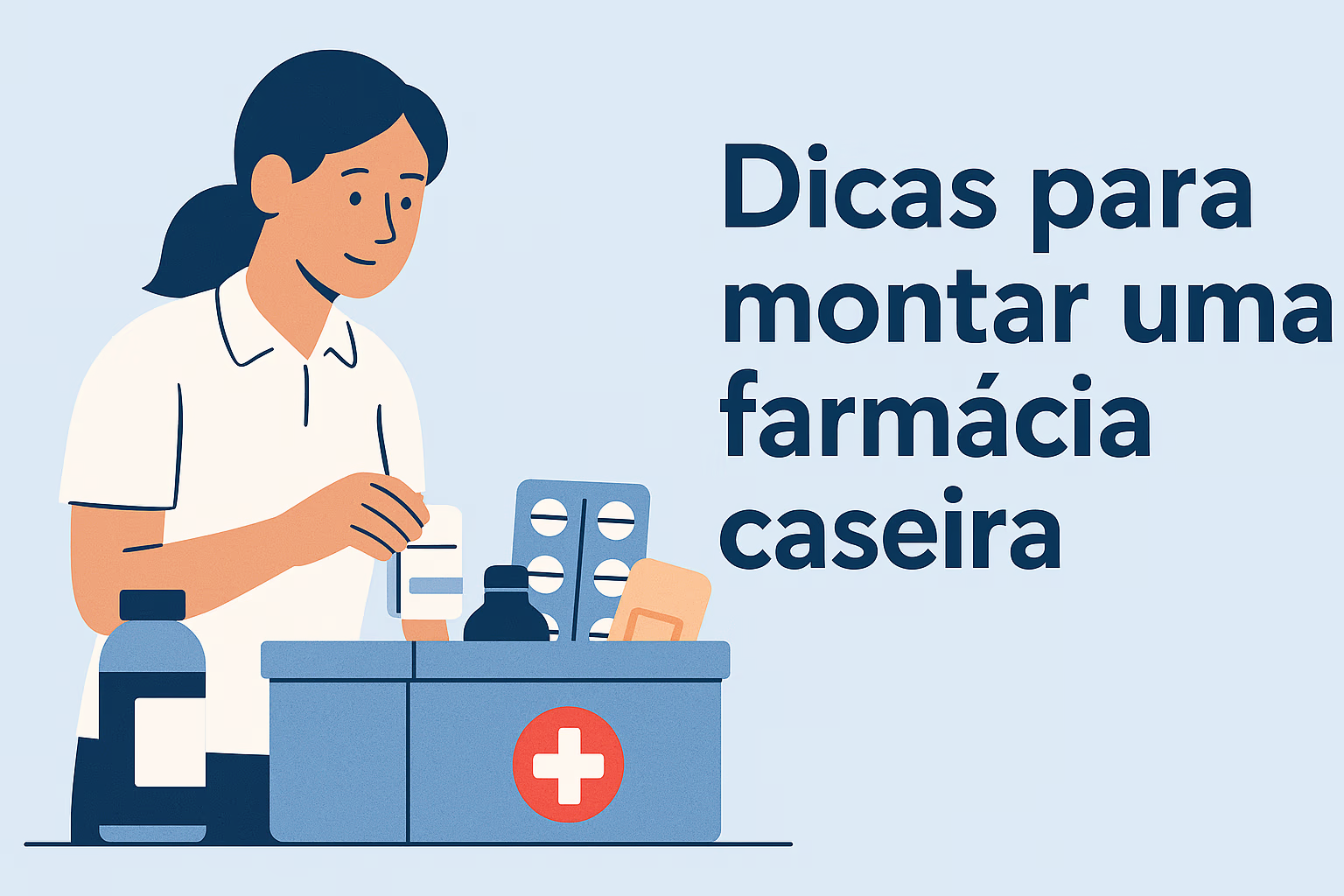 Dicas para Montar uma Farmácia Caseira para Emergências