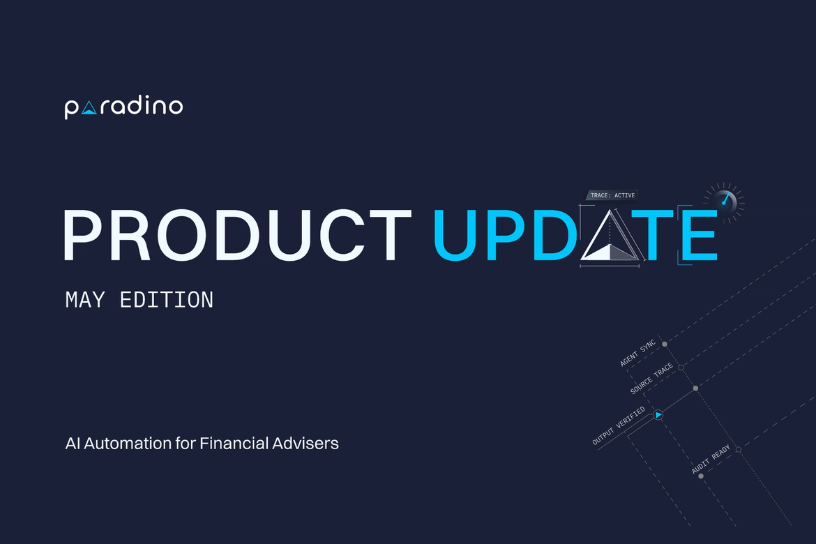 May Product Update - Paradino, AI Automation for Financial Advice