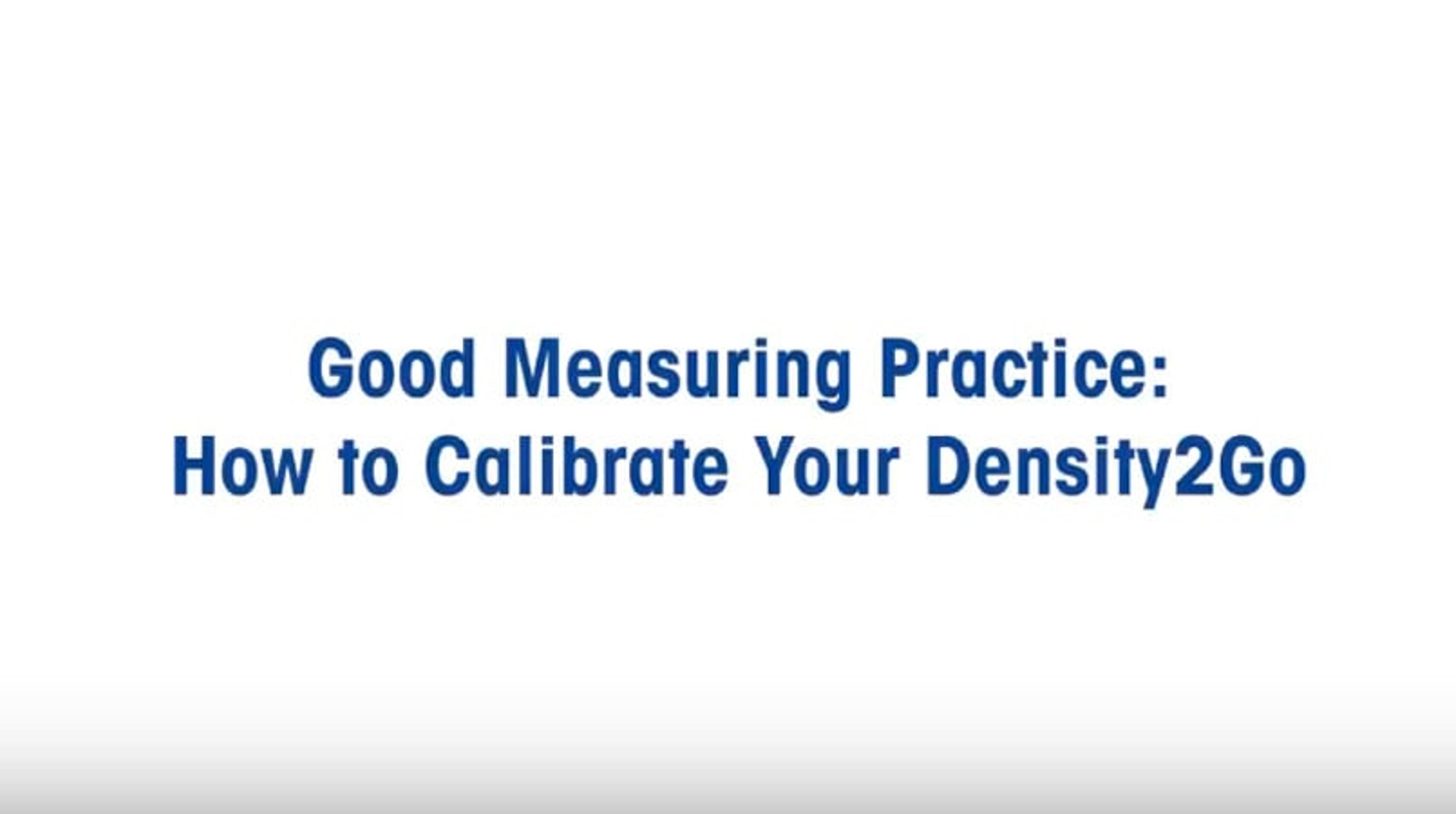 How to Calibrate Your Density2Go How to Calibrate Your Density2Go