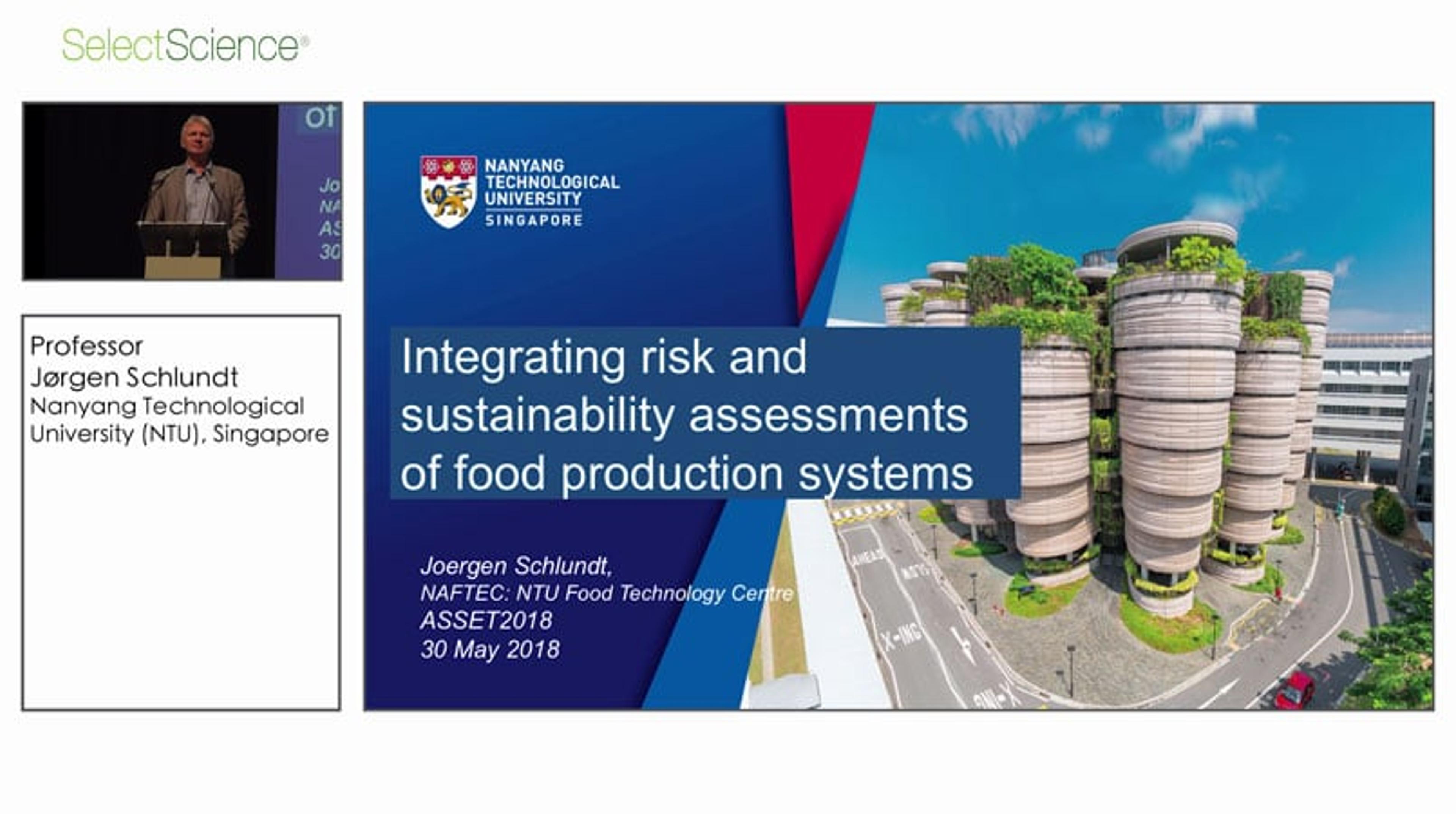 Protecting Our Food Production Systems by Integrating Risk and Sustainability Assessments Protecting Our Food Production Systems by Integrating Risk and Sustainability Assessments