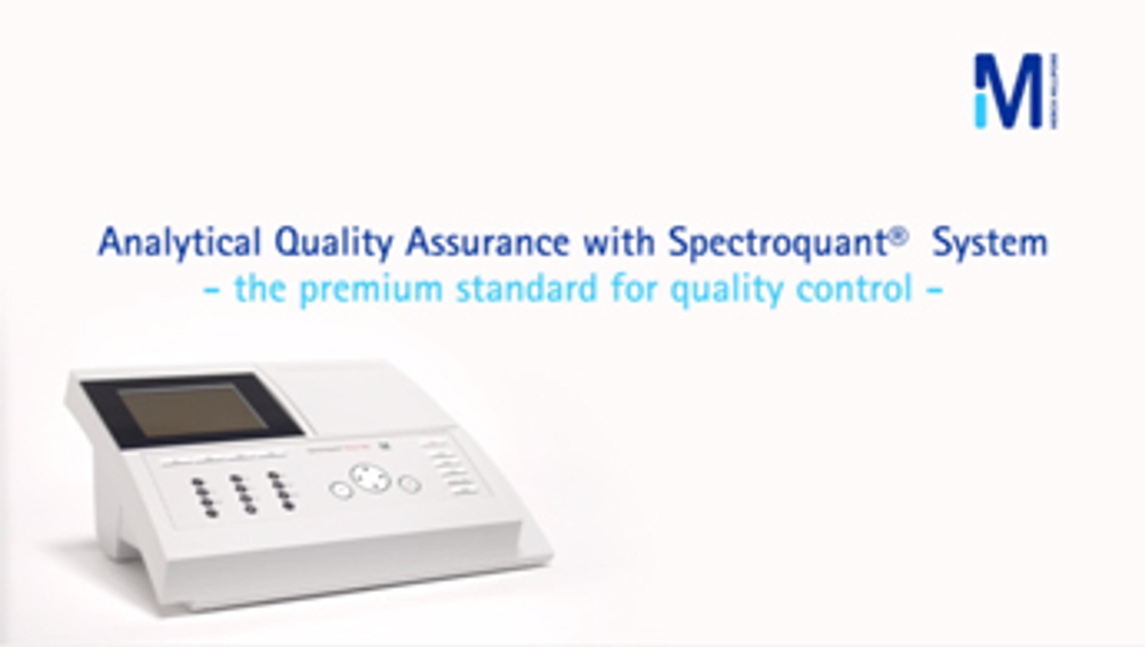 Analytical Quality Assurance with the Spectroquant® Photometers Analytical Quality Assurance with the Spectroquant® Photometers