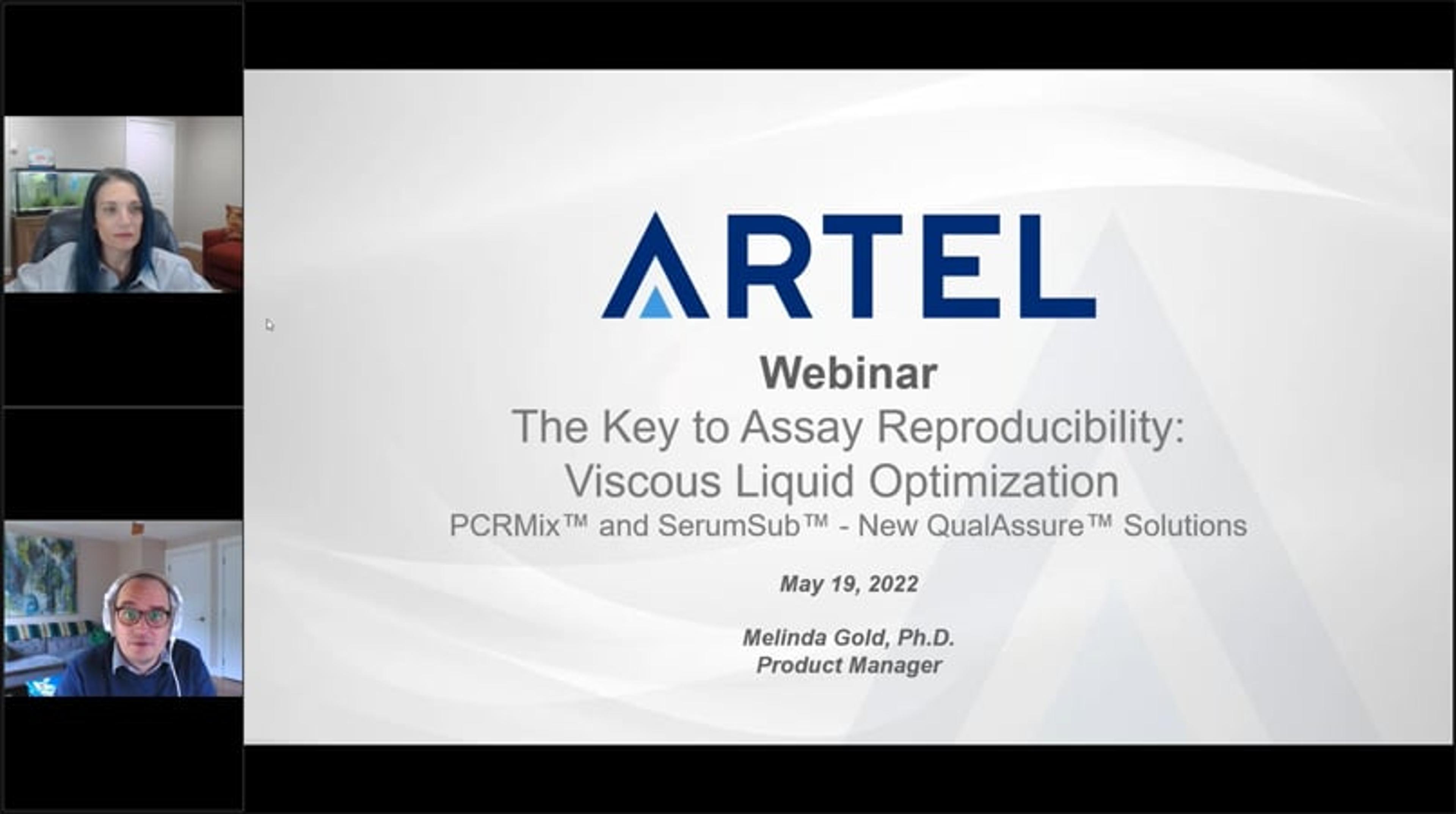 The key to assay reproducibility: Viscous liquid optimization The key to assay reproducibility: Viscous liquid optimization