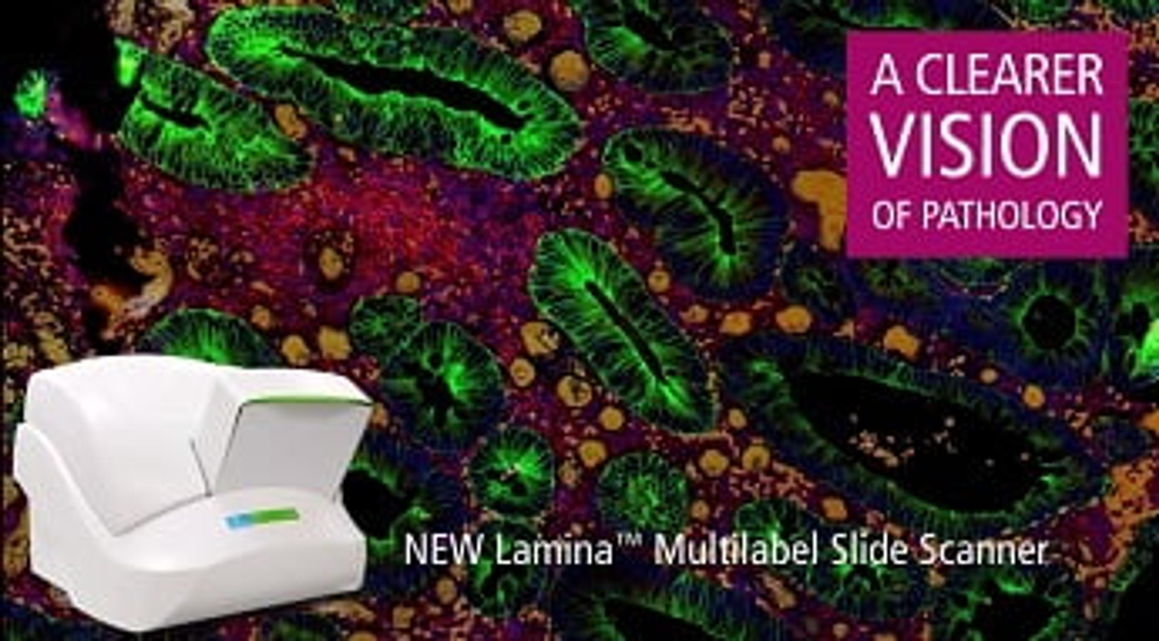 Introducing the Lamina™ Multilabel Slide Scanner Introducing the Lamina™ Multilabel Slide Scanner