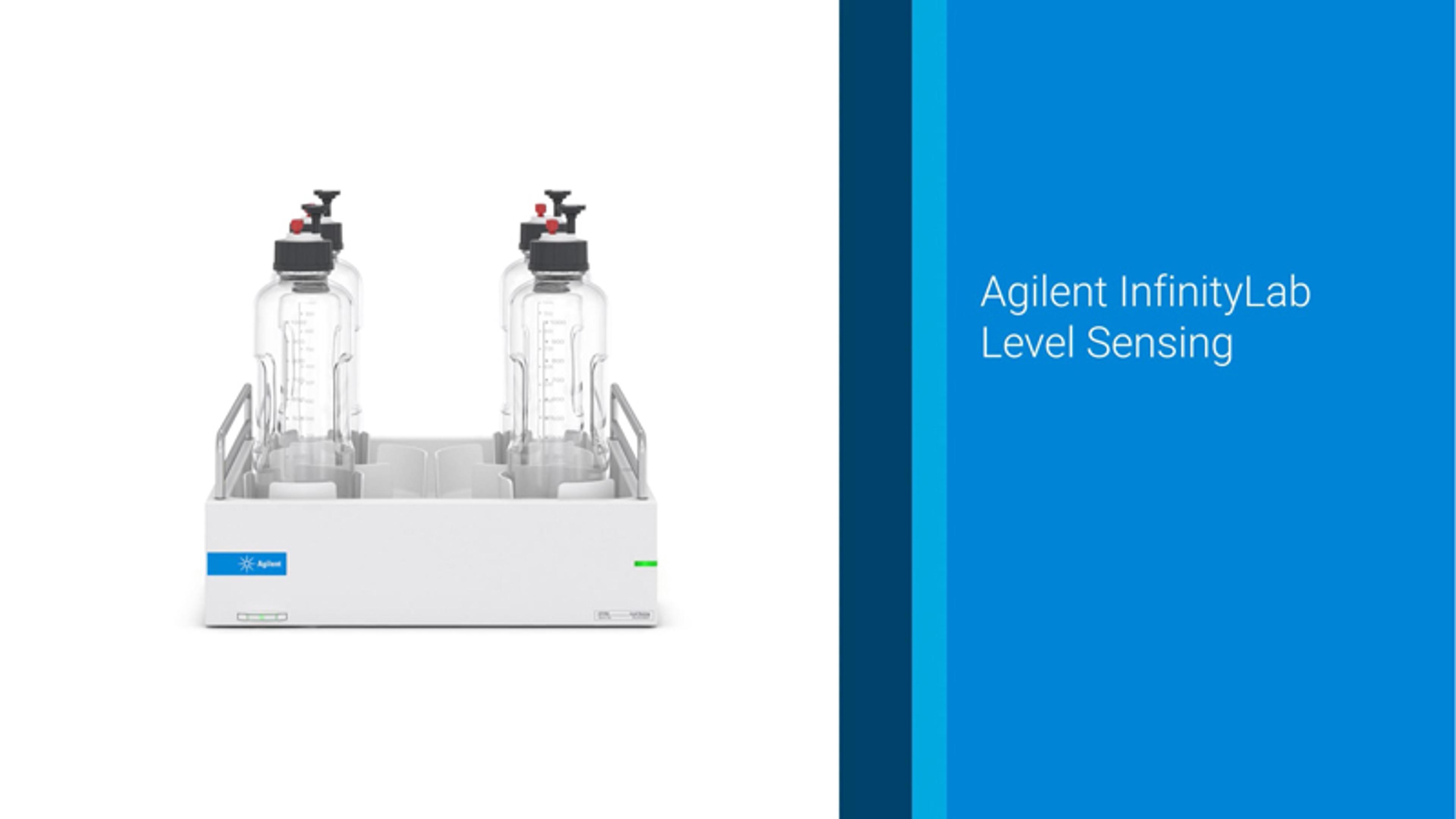 Agilent InfinityLab level sensing Agilent InfinityLab level sensing