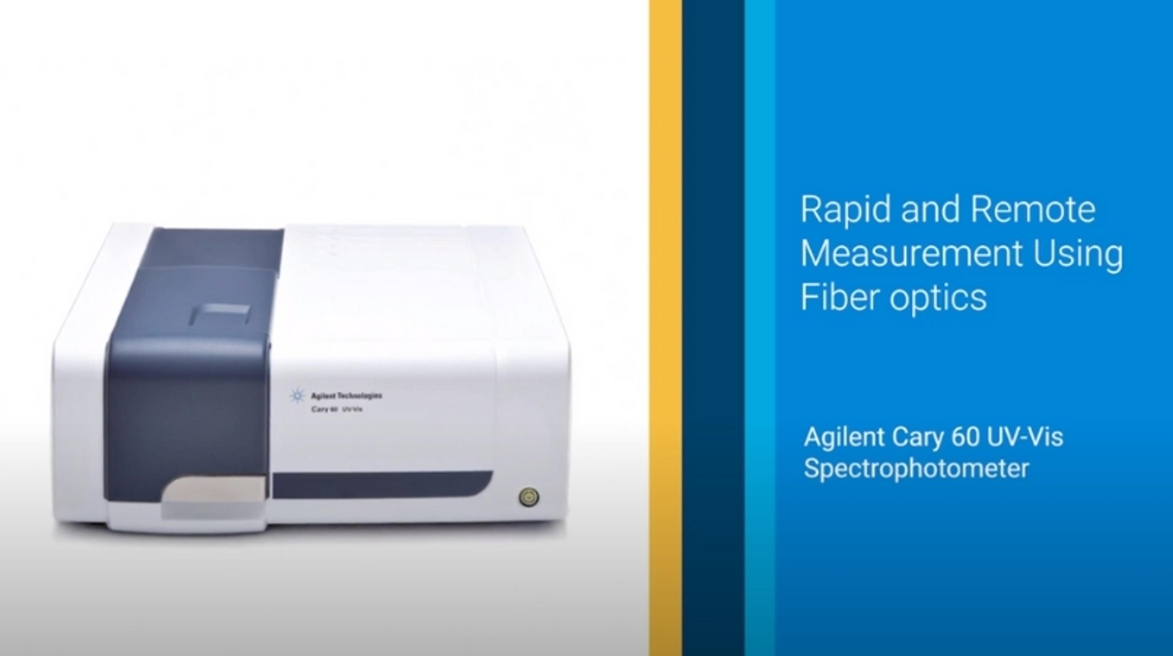 Using fiber optics for rapid and remote UV-Vis measurements Using fiber optics for rapid and remote UV-Vis measurements