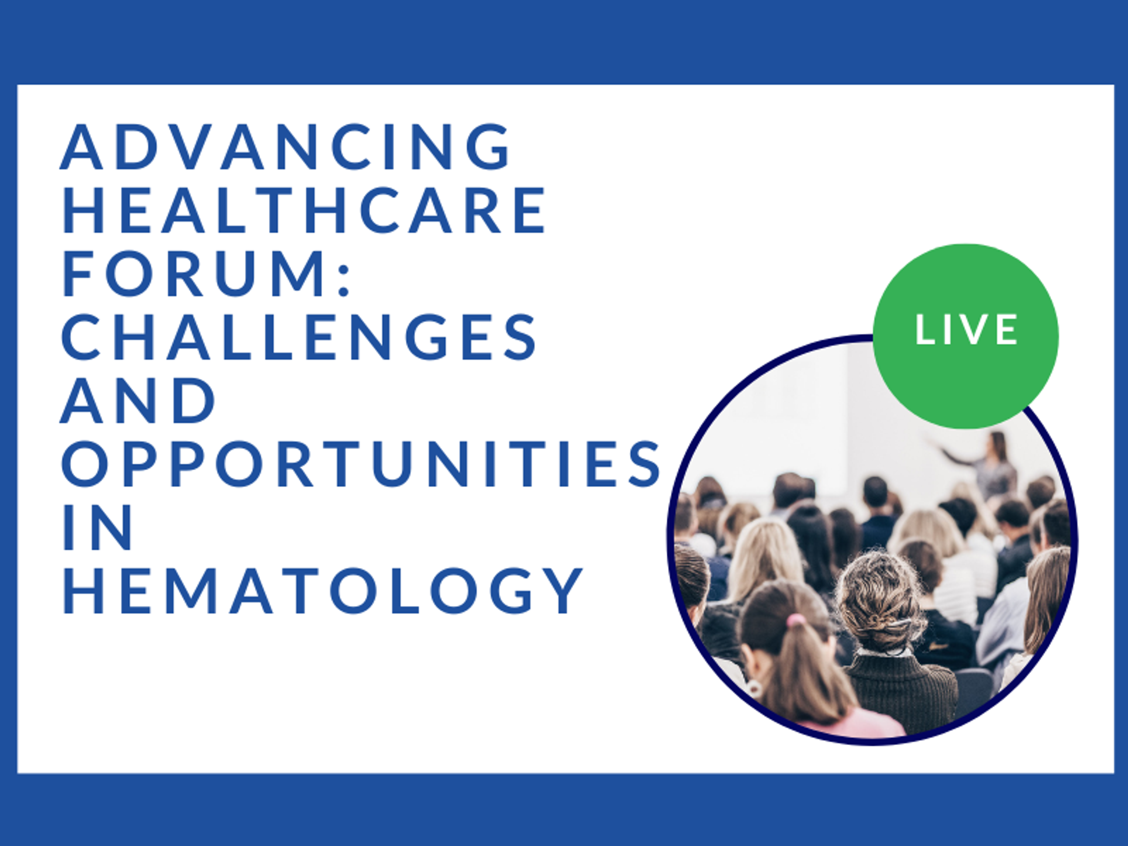 Live forum sponsored by Scopio hematology