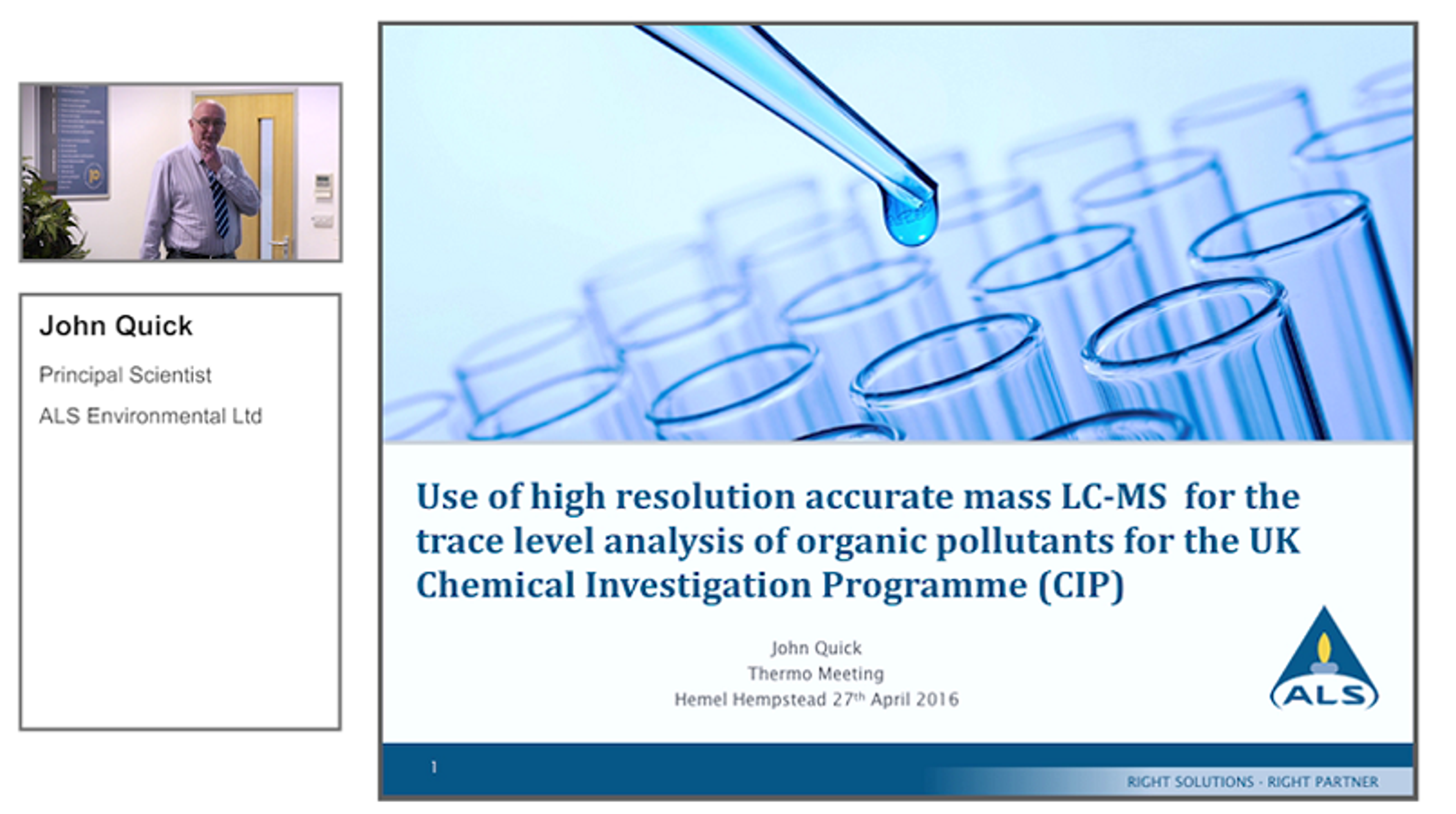 John Quick Describes the Use of LC-MC in the Detection of Organic Pollutants John Quick Describes the Use of LC-MC in the Detection of Organic Pollutants