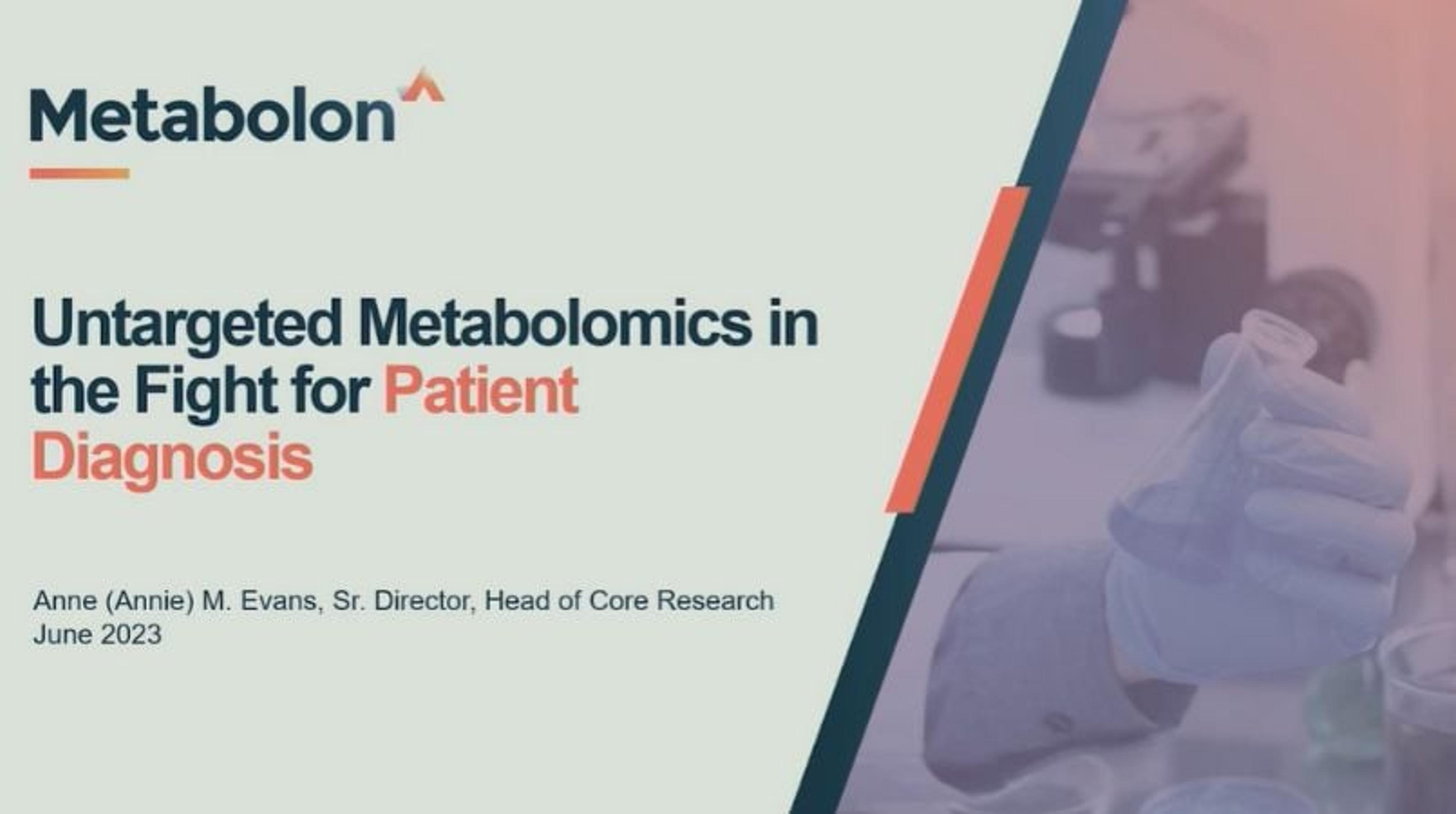 Untargeted metabolomics in the fight for patient diagnosis Untargeted metabolomics in the fight for patient diagnosis