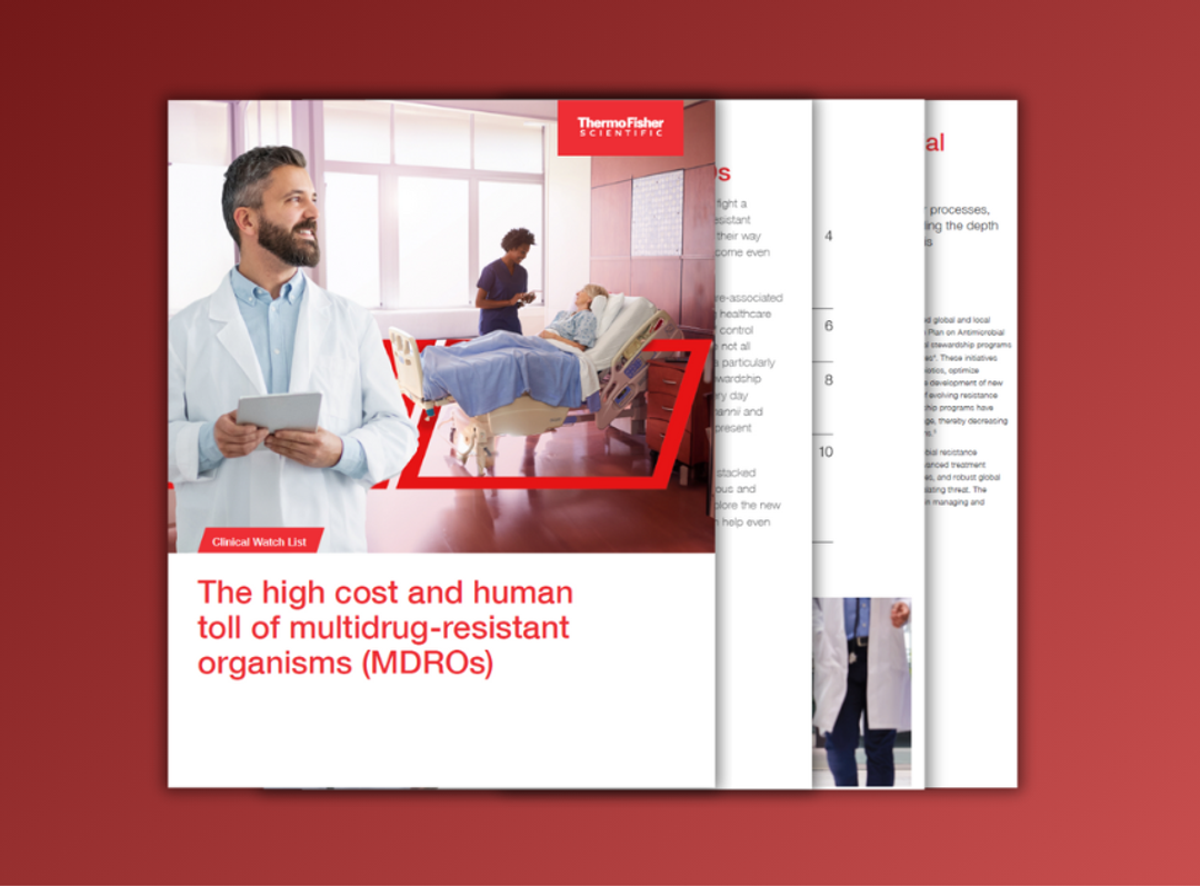 The high cost and human toll of multidrug-resistant organisms (MDROs) white paper