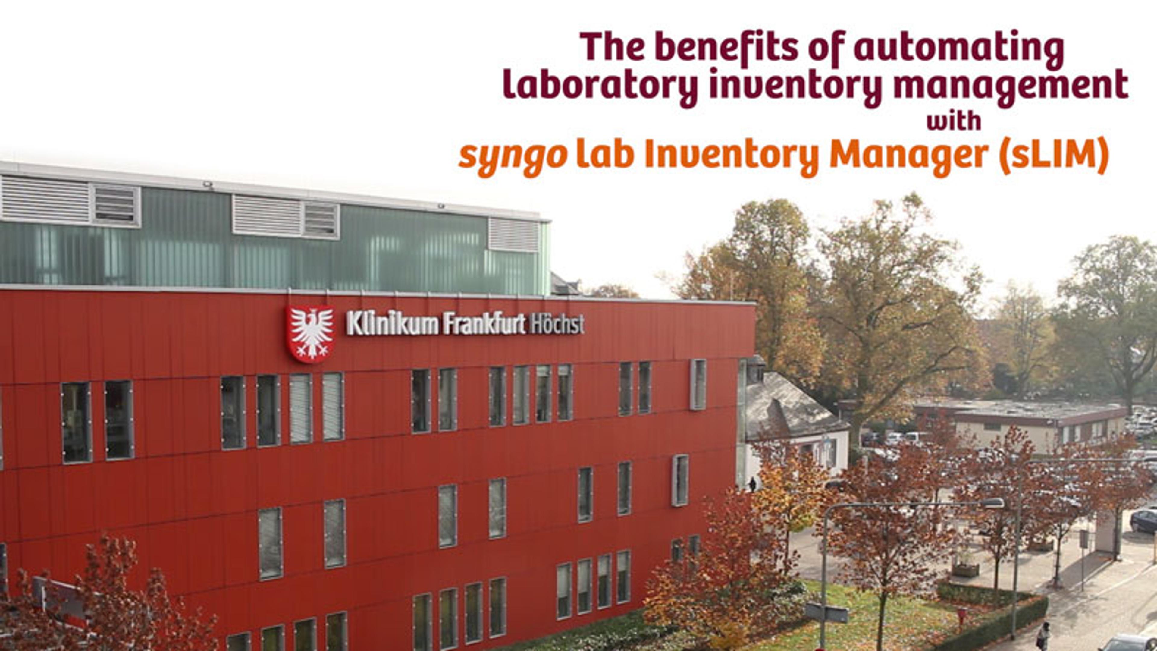 The Benefits of Automating Laboratory Inventory Management with sLIM The Benefits of Automating Laboratory Inventory Management with sLIM