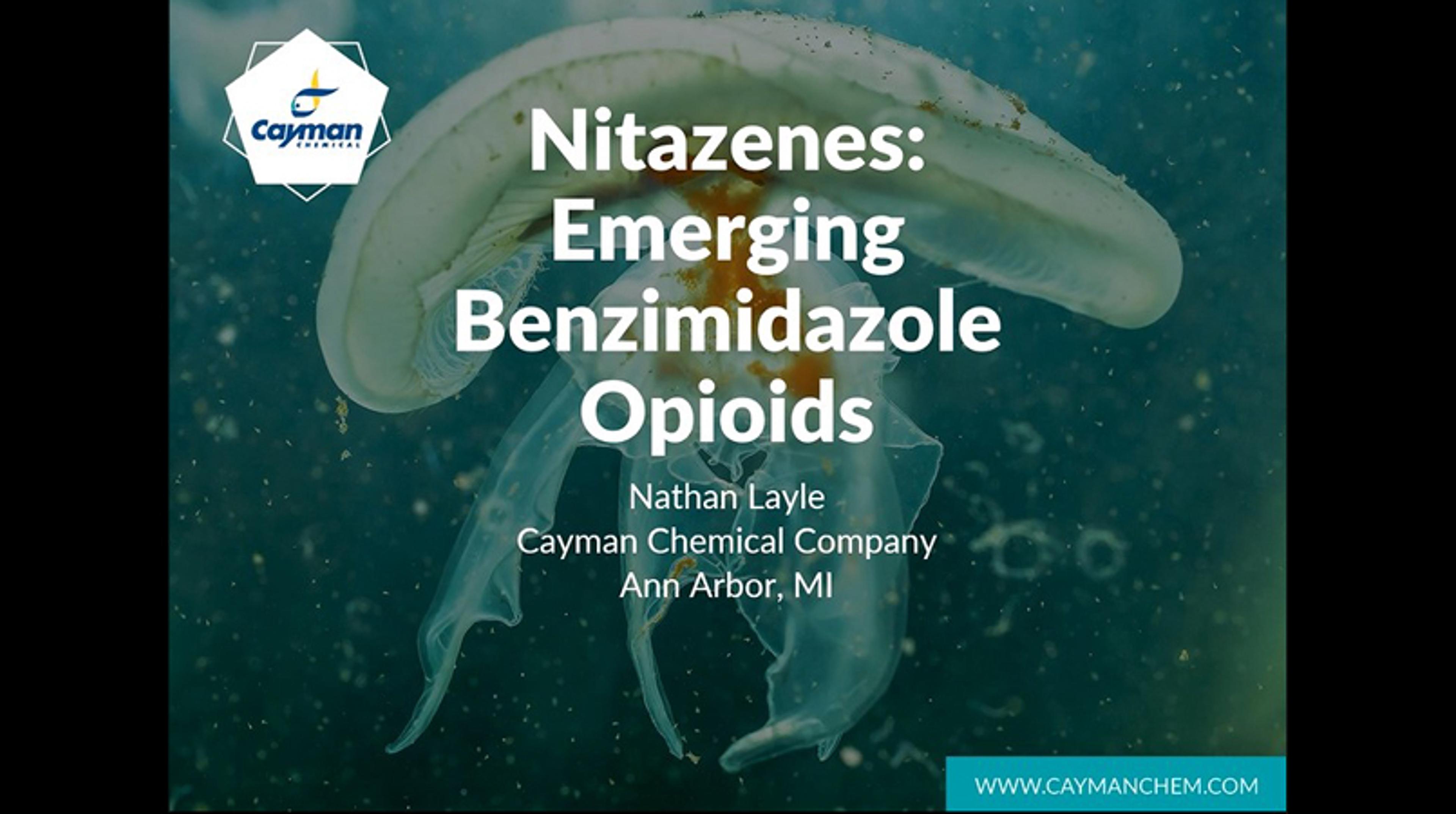 Nitazenes: Emerging benzimidazole opioids Nitazenes: Emerging benzimidazole opioids