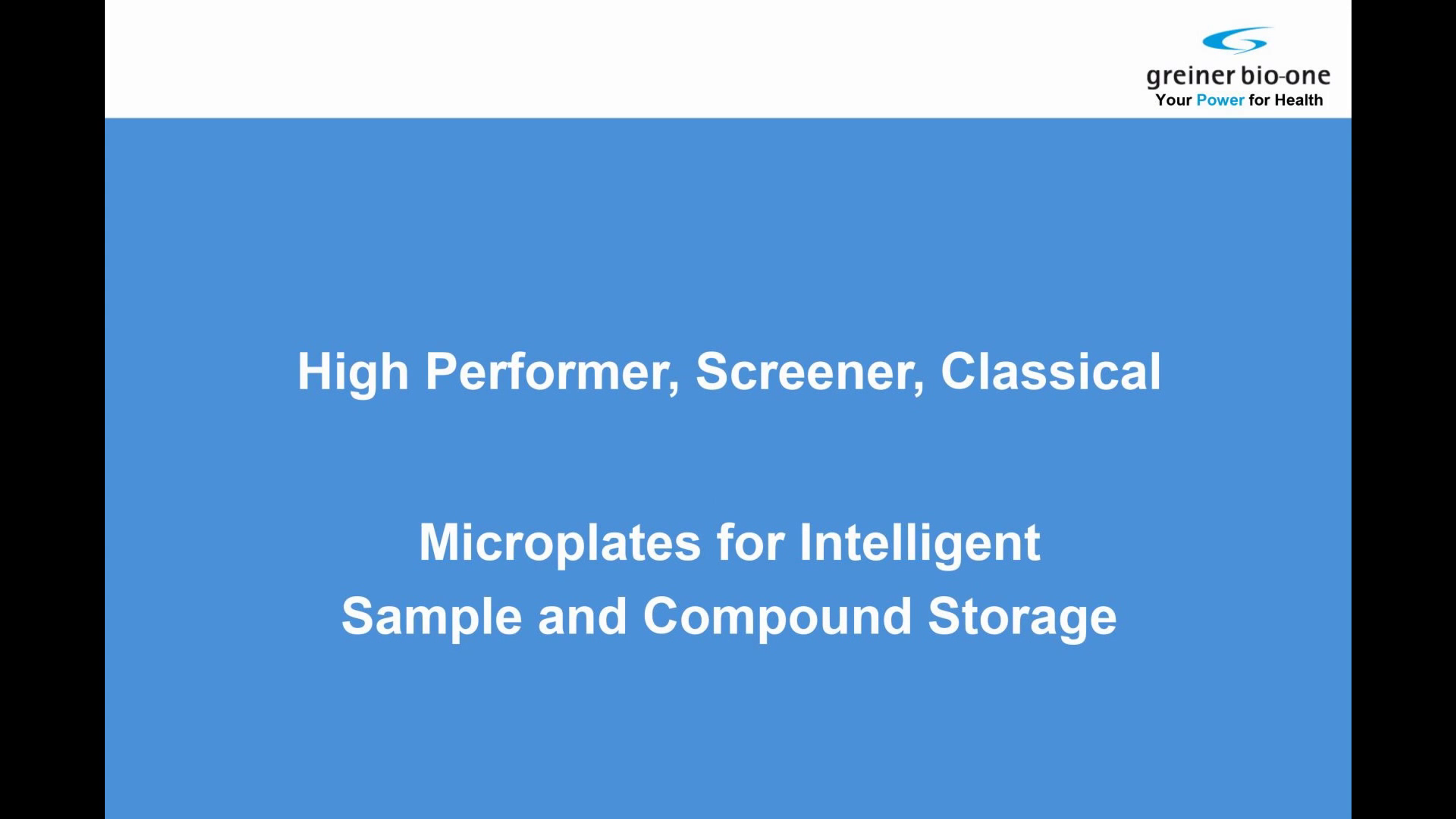 Microplates for Intelligent Sample and Compound Storage Microplates for Intelligent Sample and Compound Storage