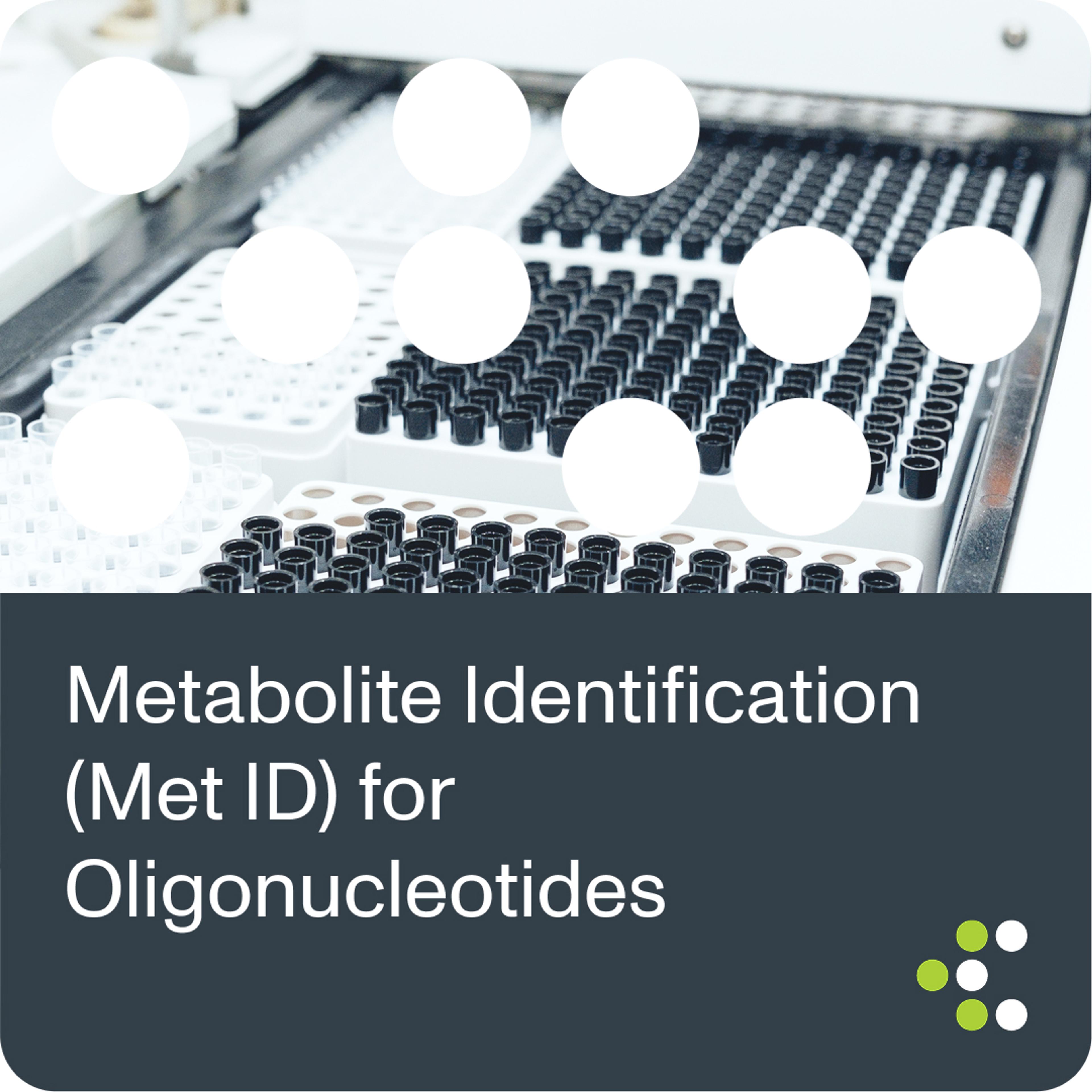 Metabolite Identification (Met ID) for Oligonucleotides 
