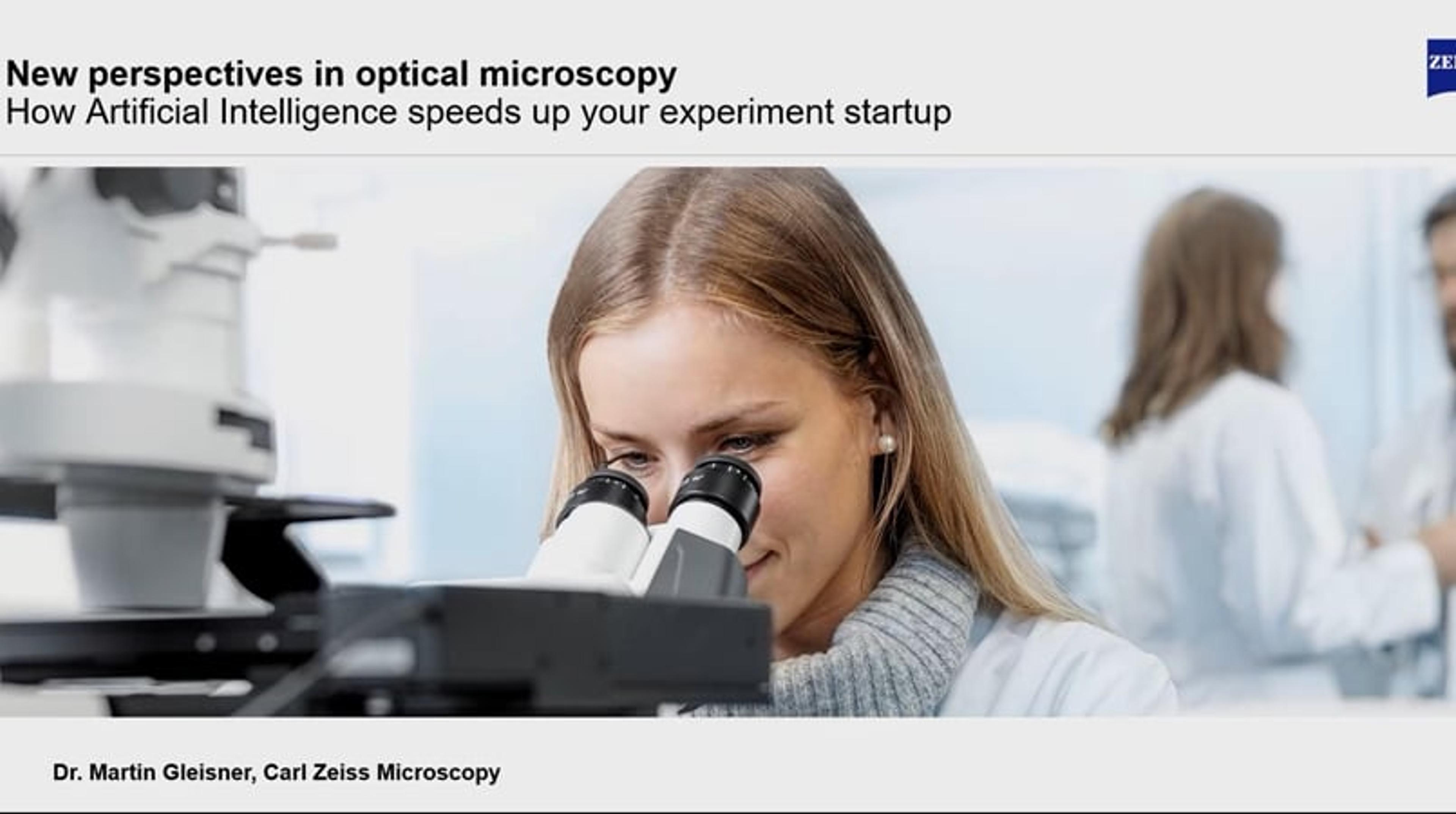 New perspective in optical microscopy: How artificial intelligence speeds up your experiment startup New perspective in optical microscopy: How artificial intelligence speeds up your experiment startup