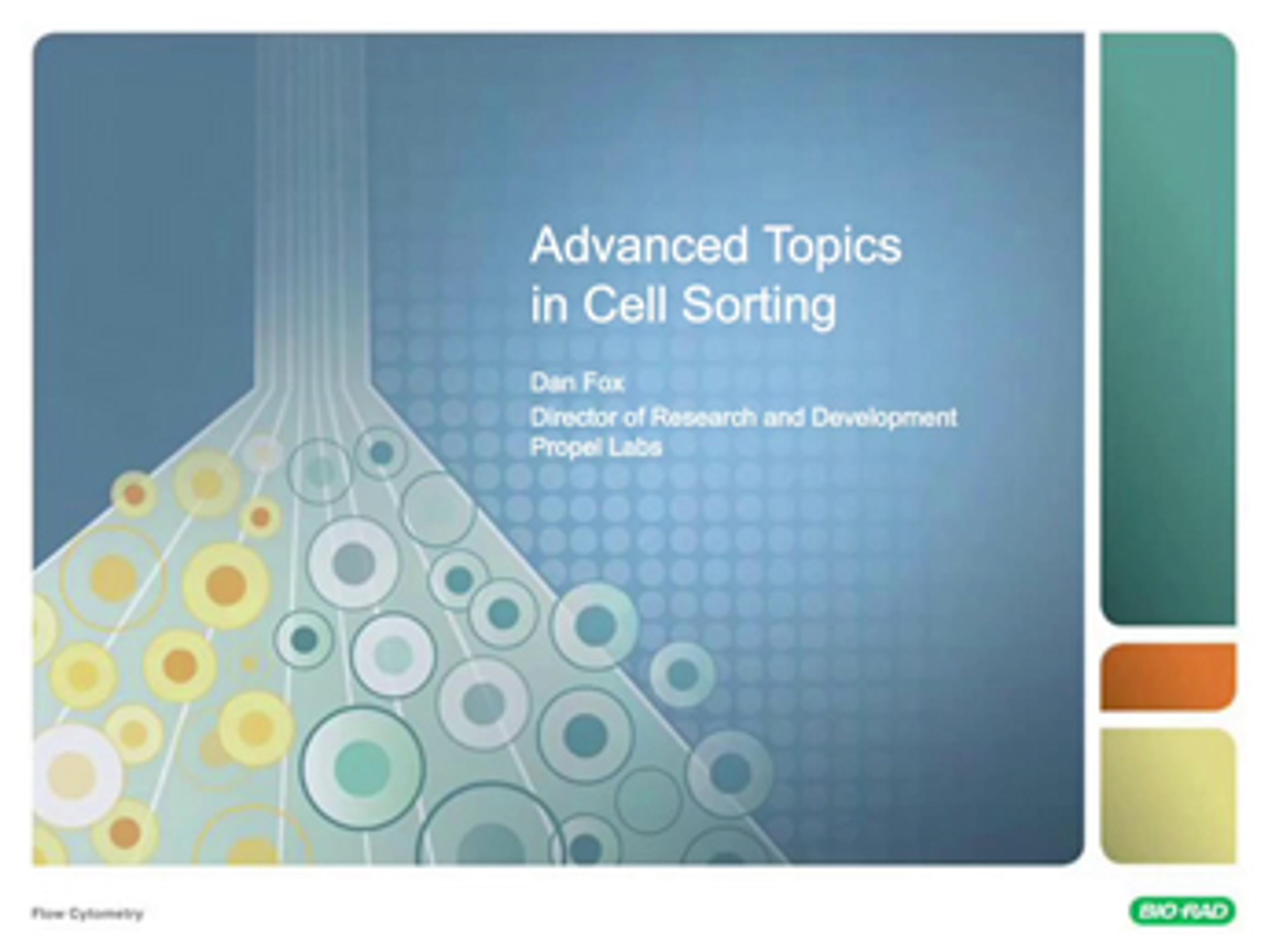 Advanced Topics in Cell Sorting Advanced Topics in Cell Sorting