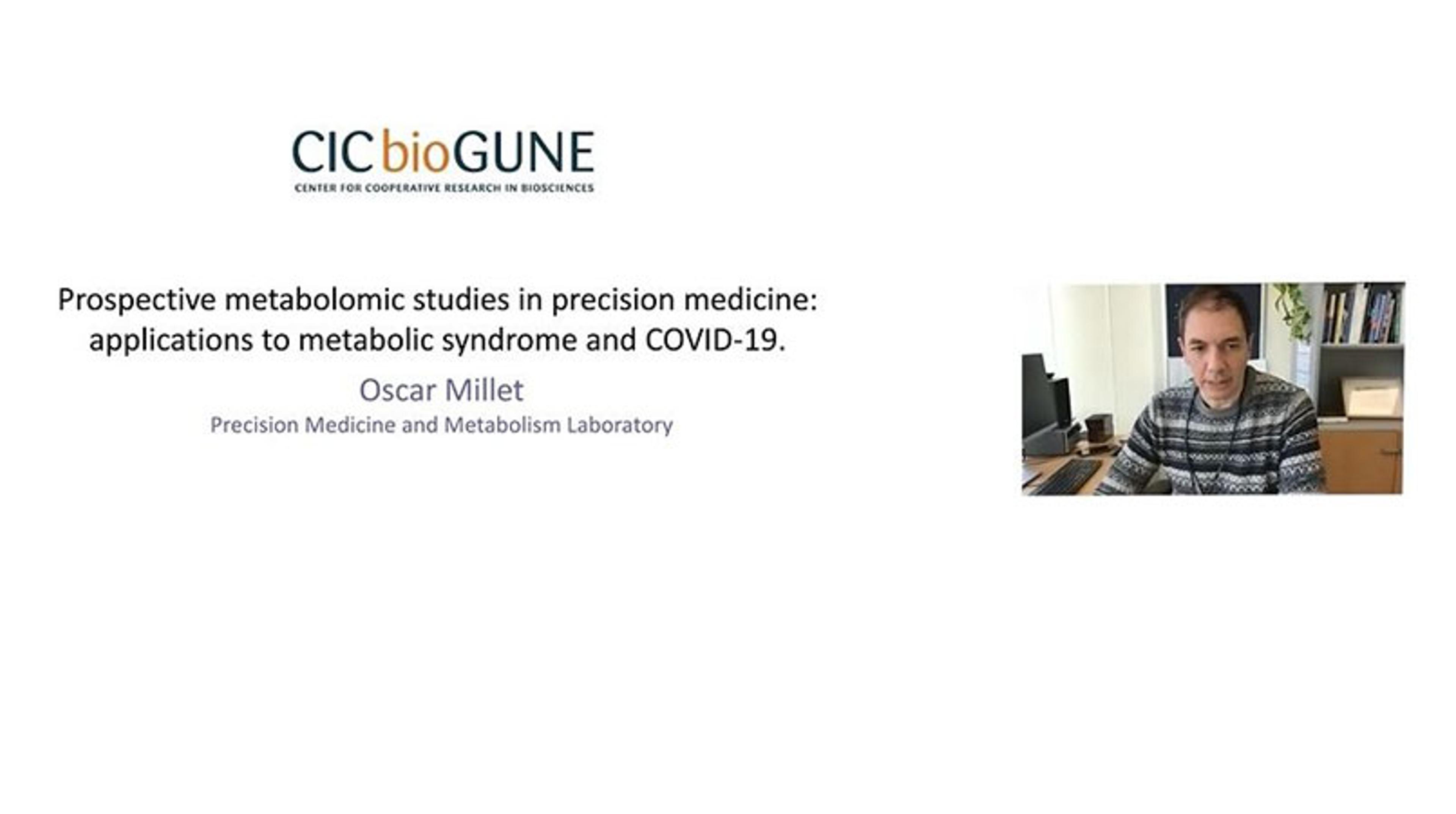 Prospective metabolomic studies in precision medicine: Applications to metabolic syndrome and COVID-19 Prospective metabolomic studies in precision medicine: Applications to metabolic syndrome and COVID-19
