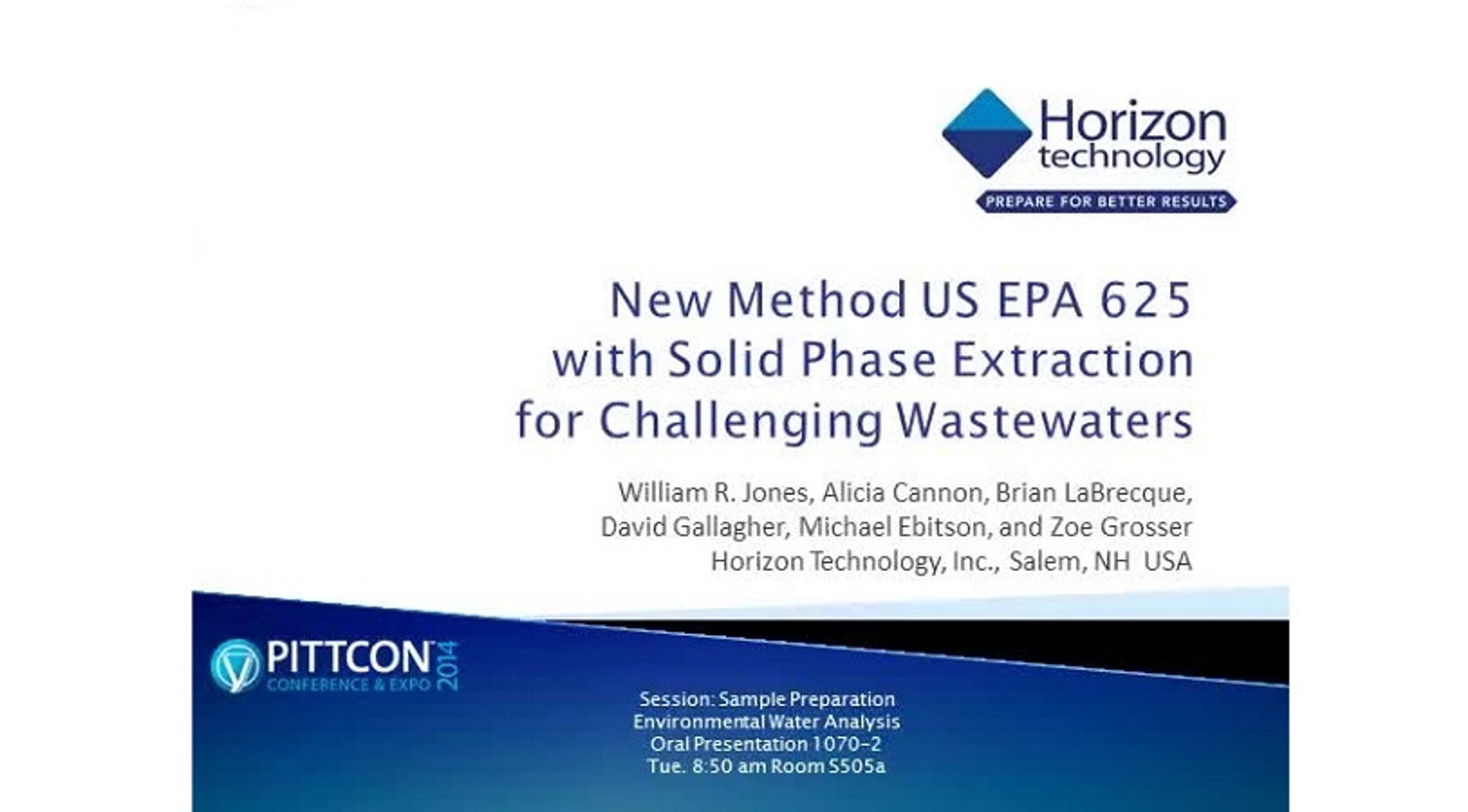 Webcast: New Method US EPA 625 with Solid Phase Extraction for Challenging Wastewaters Webcast: New Method US EPA 625 with Solid Phase Extraction for Challenging Wastewaters