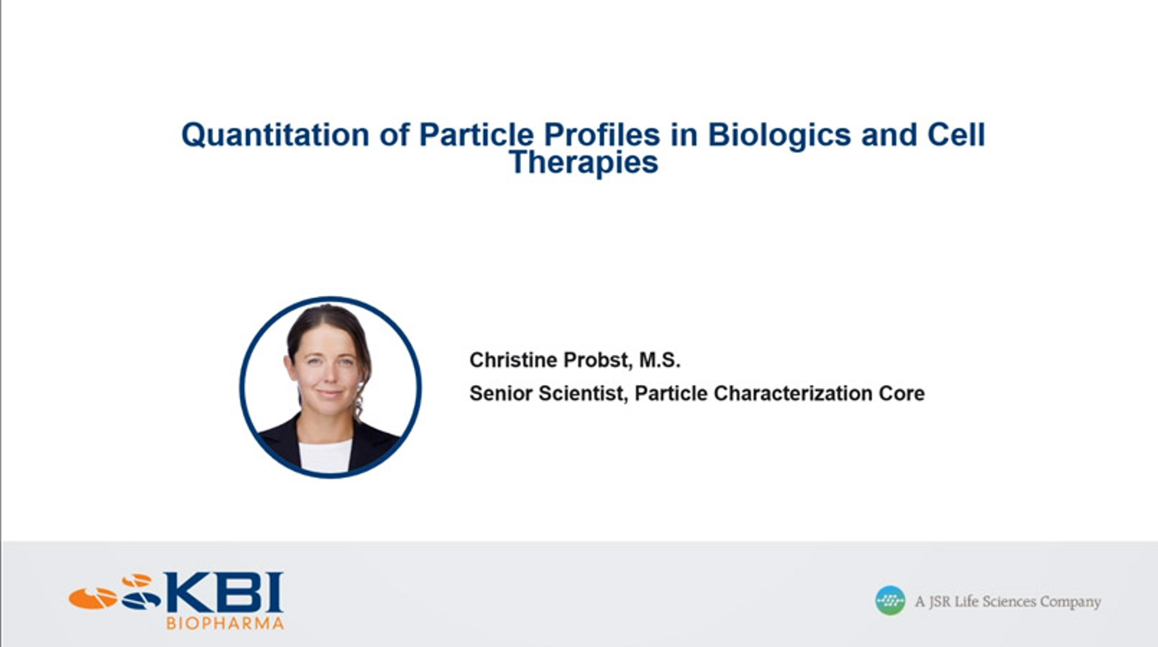 Quantitation of particle profiles in biologics and cell therapies Quantitation of particle profiles in biologics and cell therapies