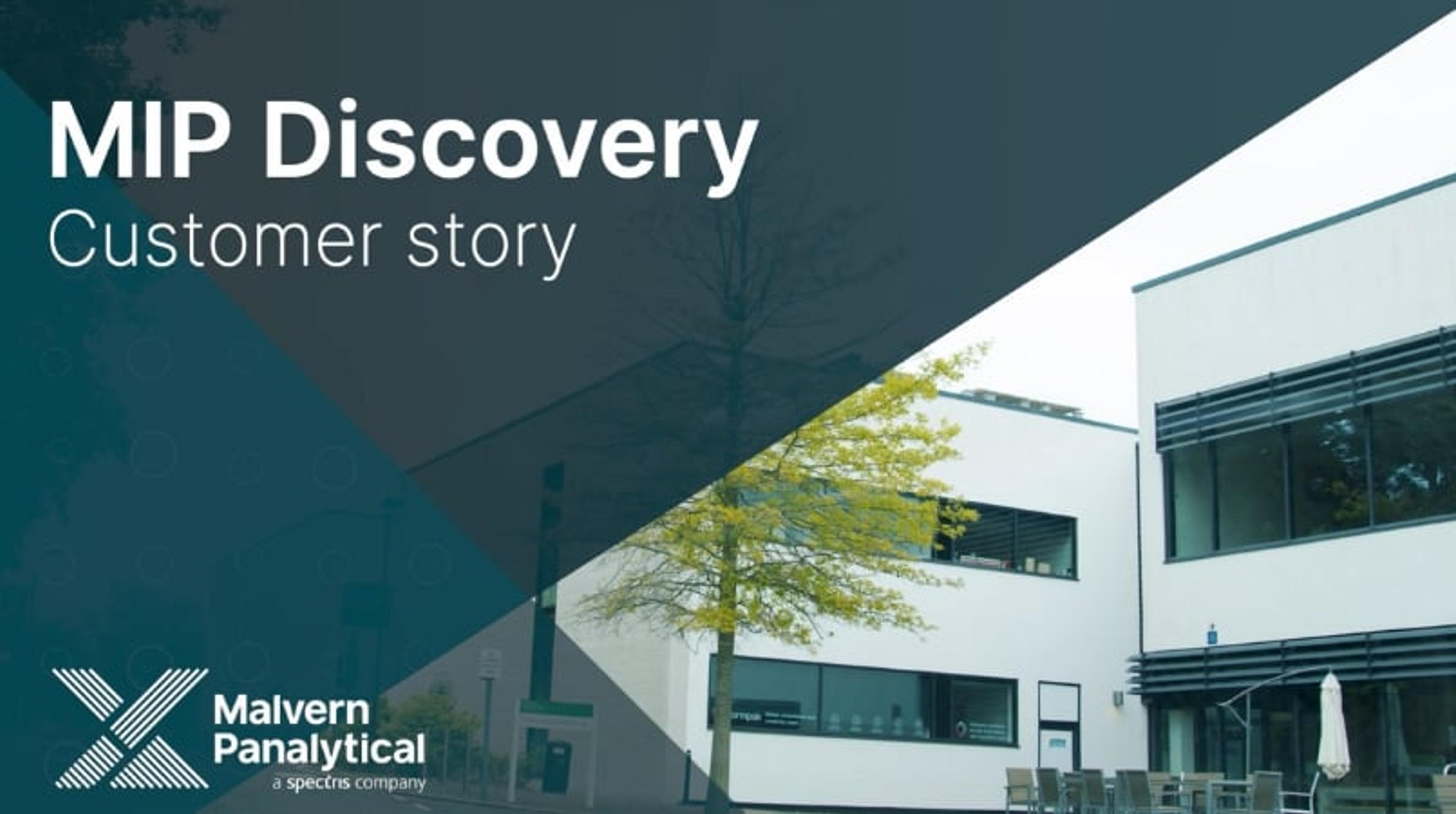 MIP Discovery case study MIP Discovery case study