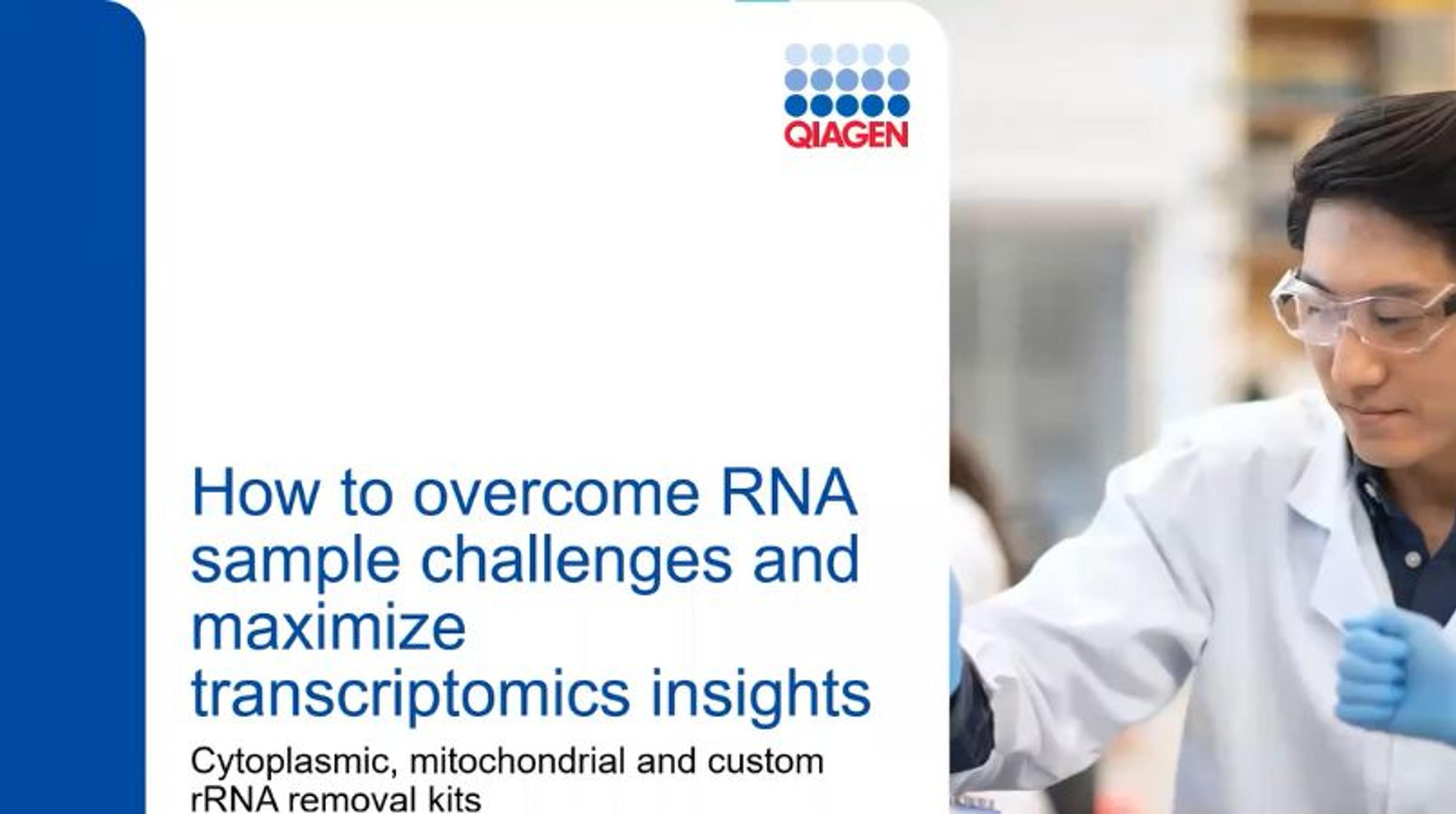How to overcome RNA sample challenges and maximize transcriptomics insights How to overcome RNA sample challenges and maximize transcriptomics insights