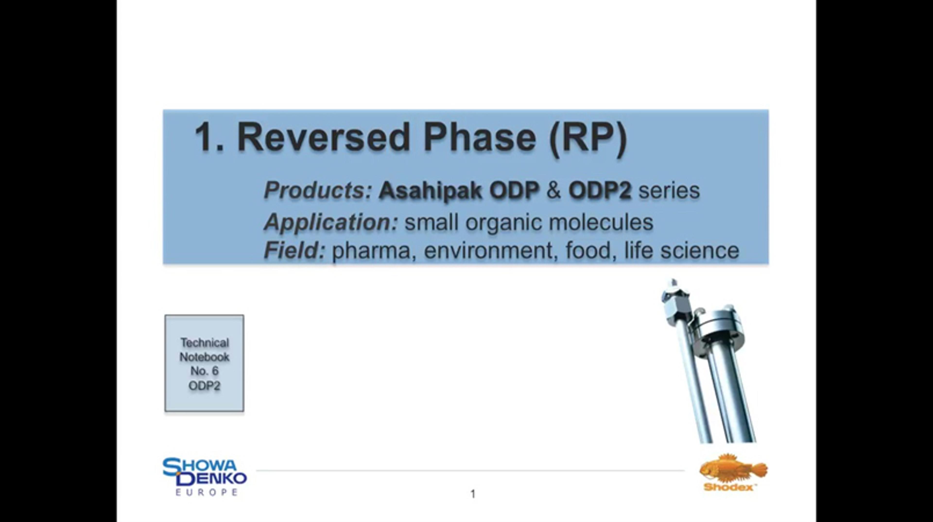 Shodex Reversed Phase Chromatography Tutorial Shodex Reversed Phase Chromatography Tutorial