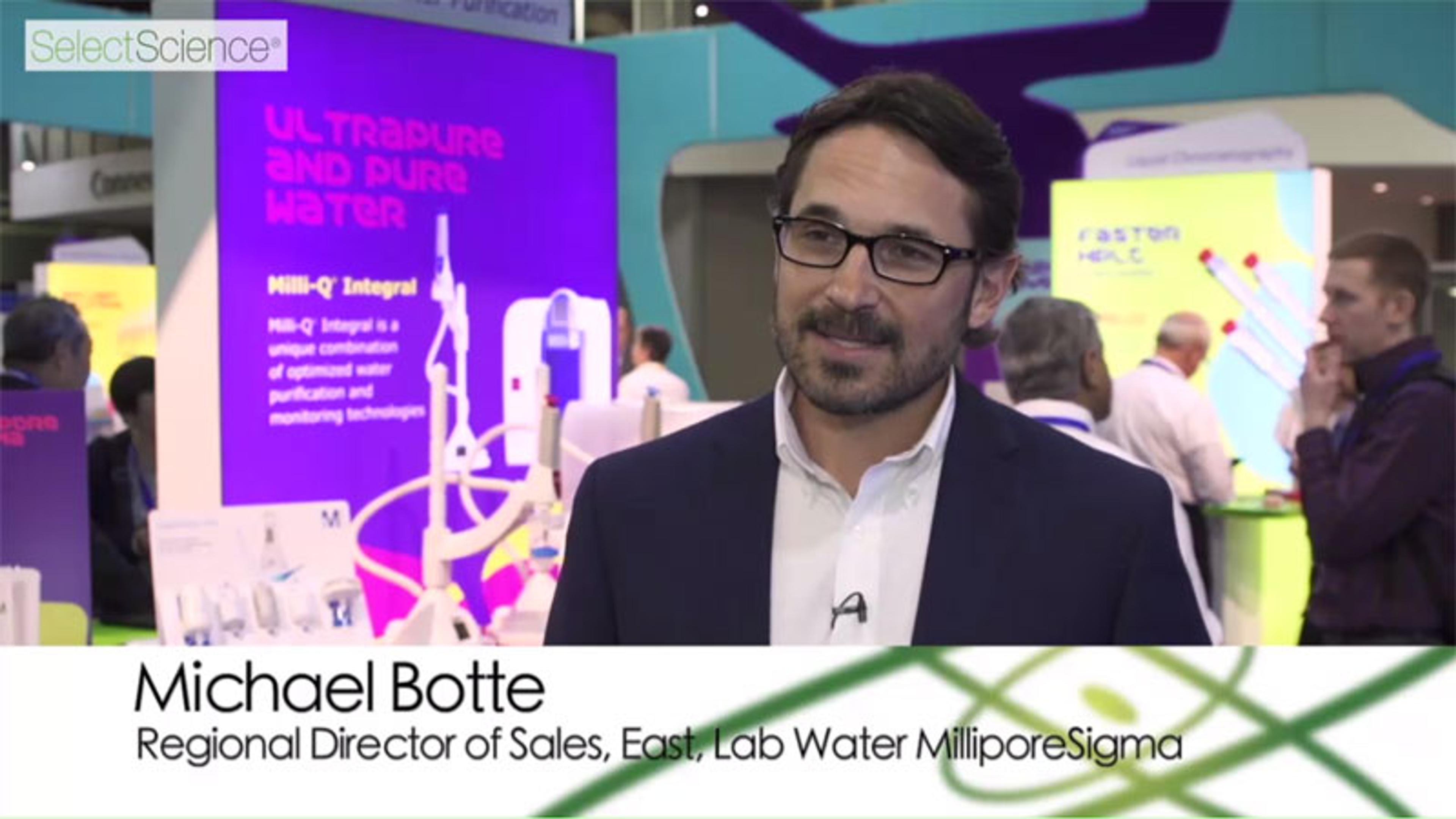 MilliporeSigma Presents Lab Water Workflow and Application Solutions MilliporeSigma Presents Lab Water Workflow and Application Solutions