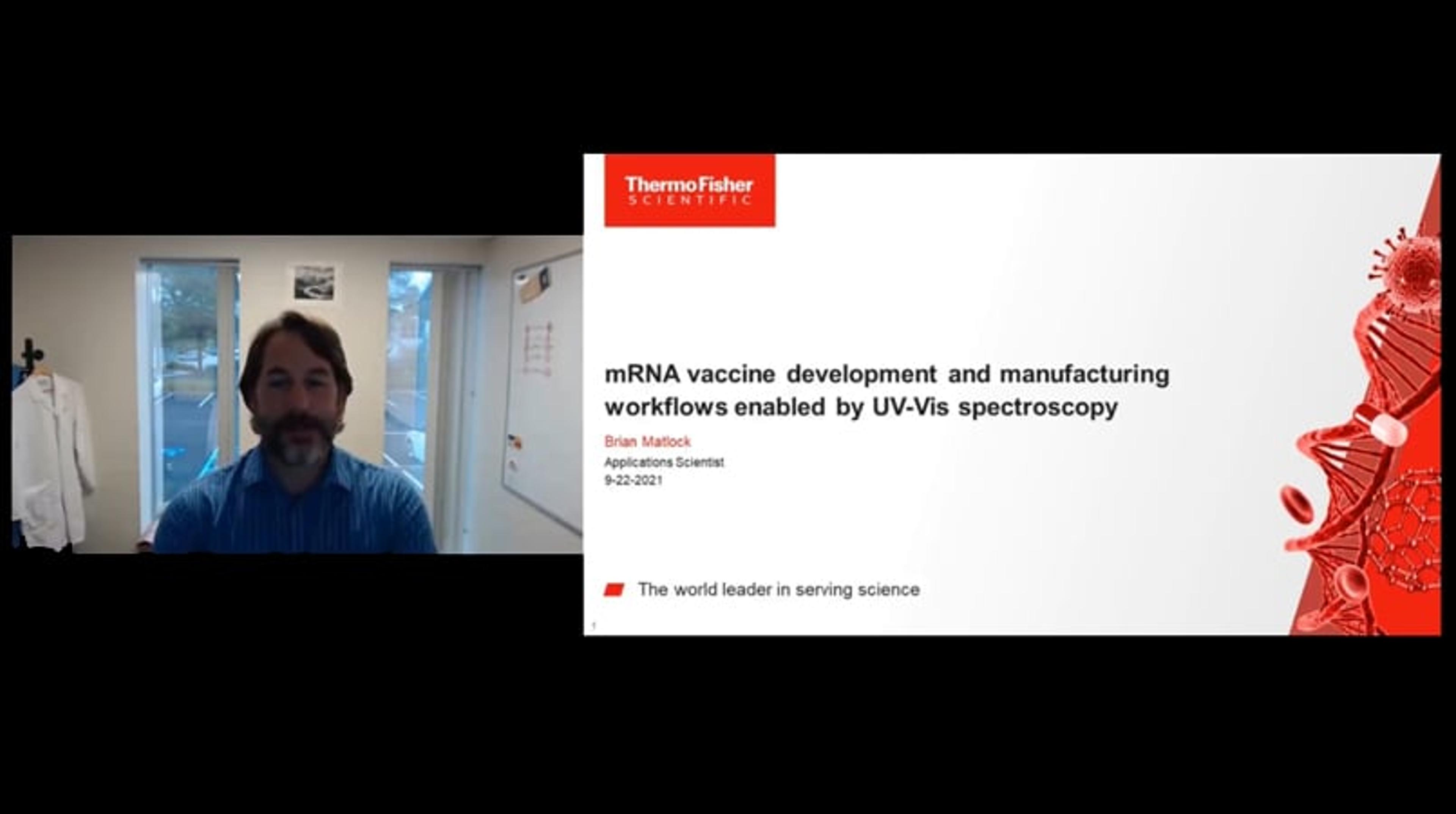 mRNA vaccine development and manufacturing workflows enabled by UV-Vis spectroscopy mRNA vaccine development and manufacturing workflows enabled by UV-Vis spectroscopy