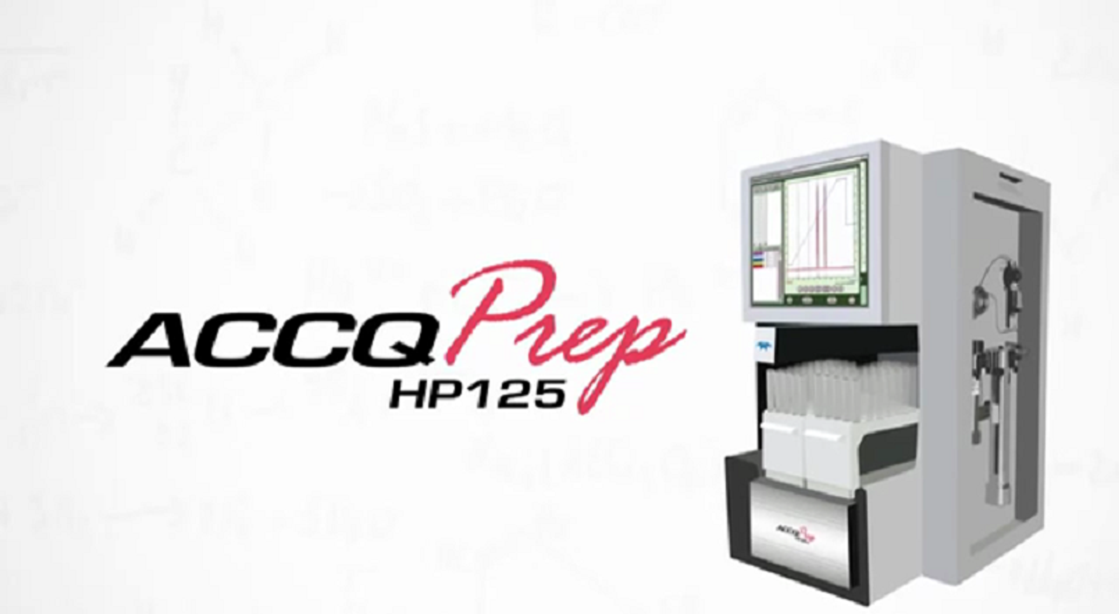 Introducing the ACCQPrep High Performance Preparative Liquid Chromatography System Introducing the ACCQPrep High Performance Preparative Liquid Chromatography System