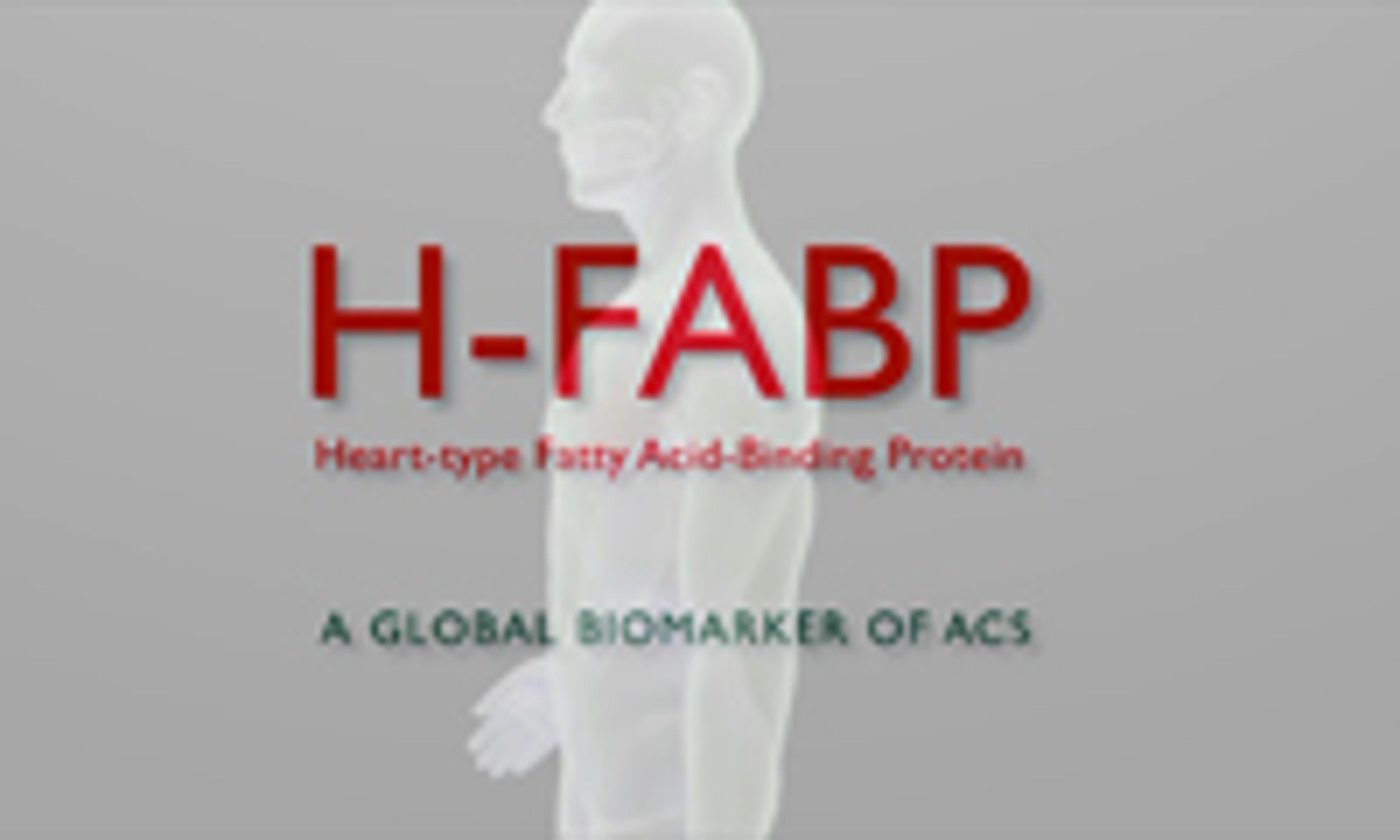 Improve the Diagnostic Efficiency of your Troponin Test with the HFABP Assay Improve the Diagnostic Efficiency of your Troponin Test with the HFABP Assay