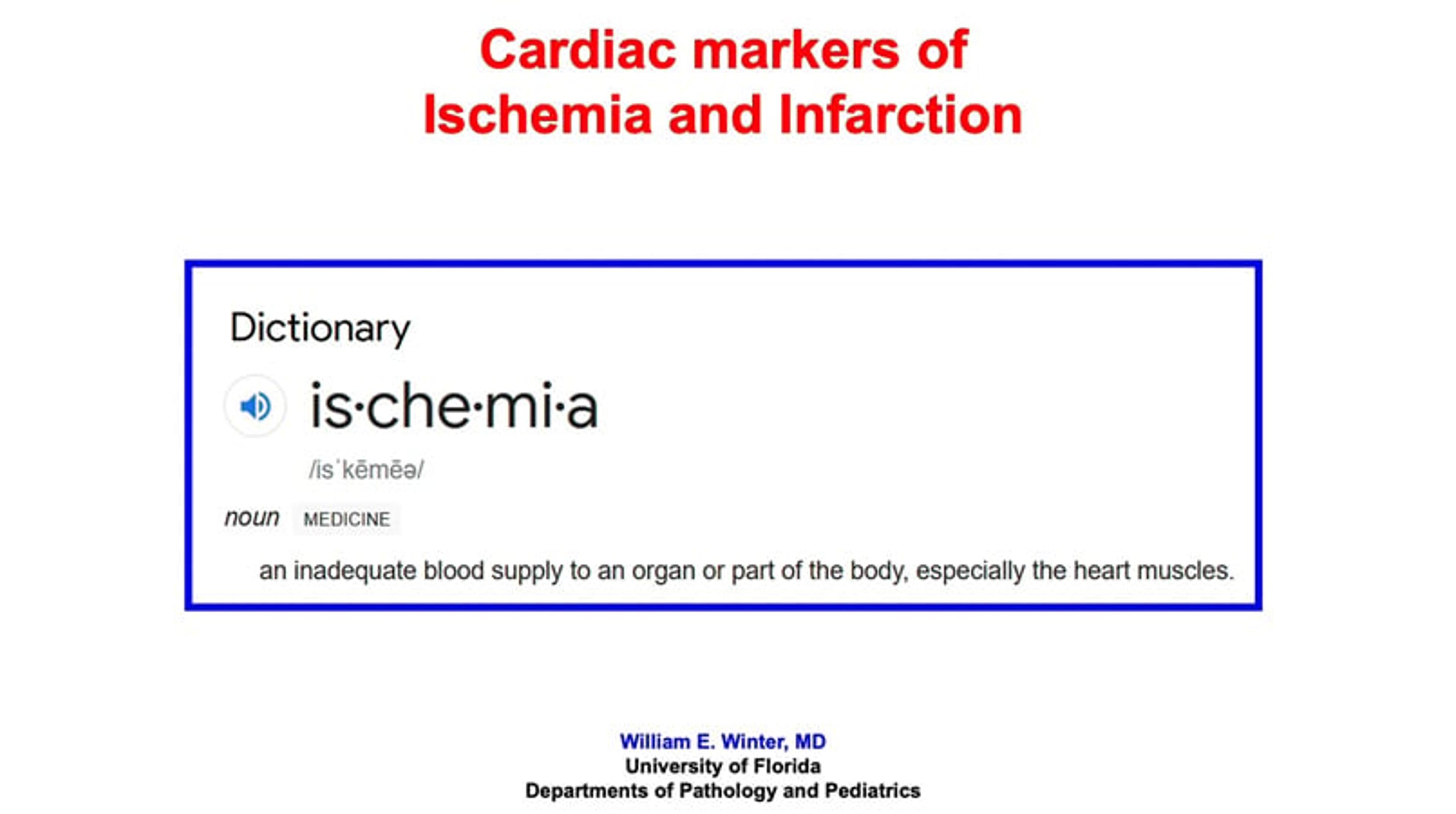 Cardiac markers of ischemia and infarction Cardiac markers of ischemia and infarction