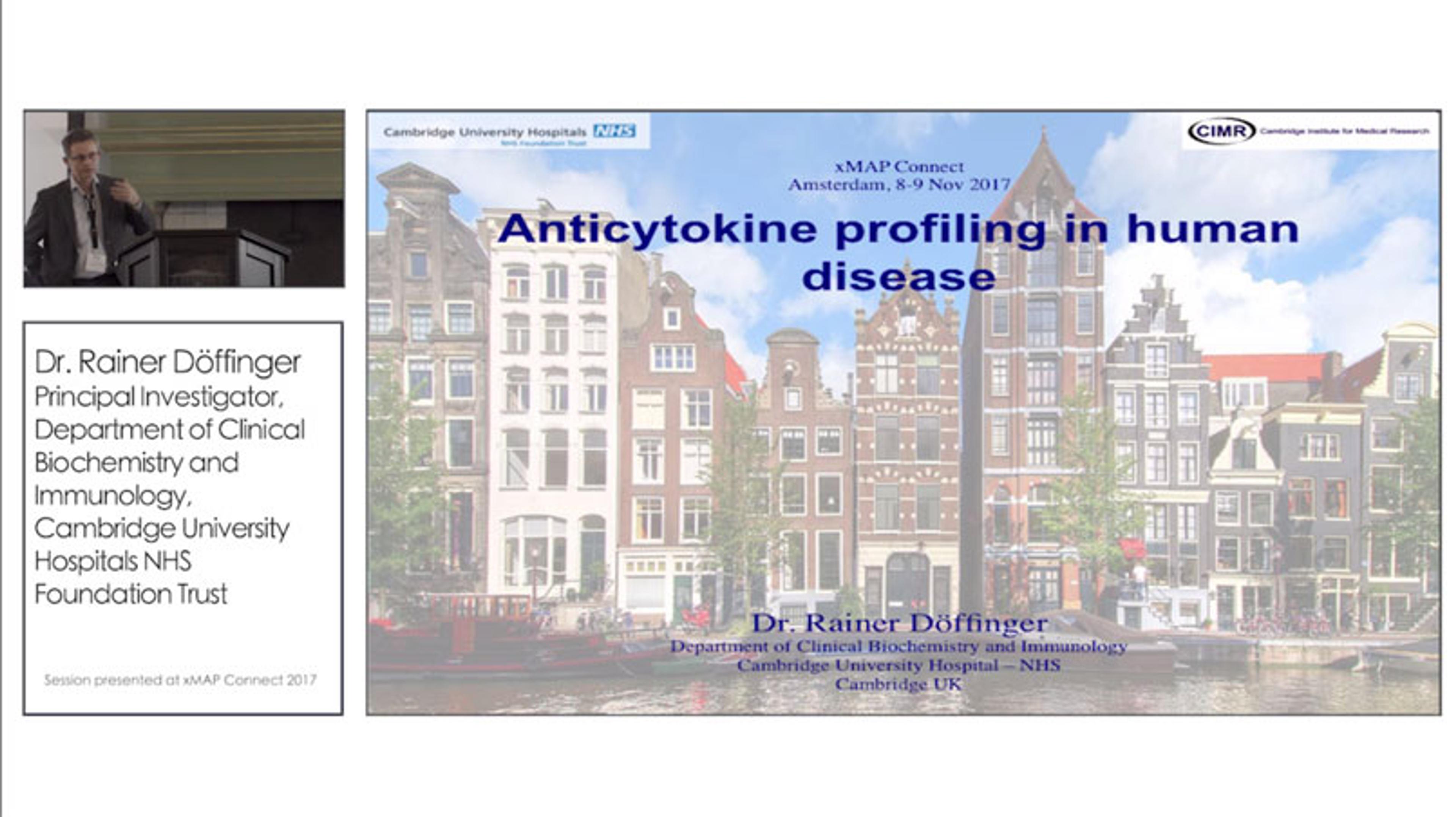Multiplexed Anti-Cytokine Profiling in Human Disease Multiplexed Anti-Cytokine Profiling in Human Disease