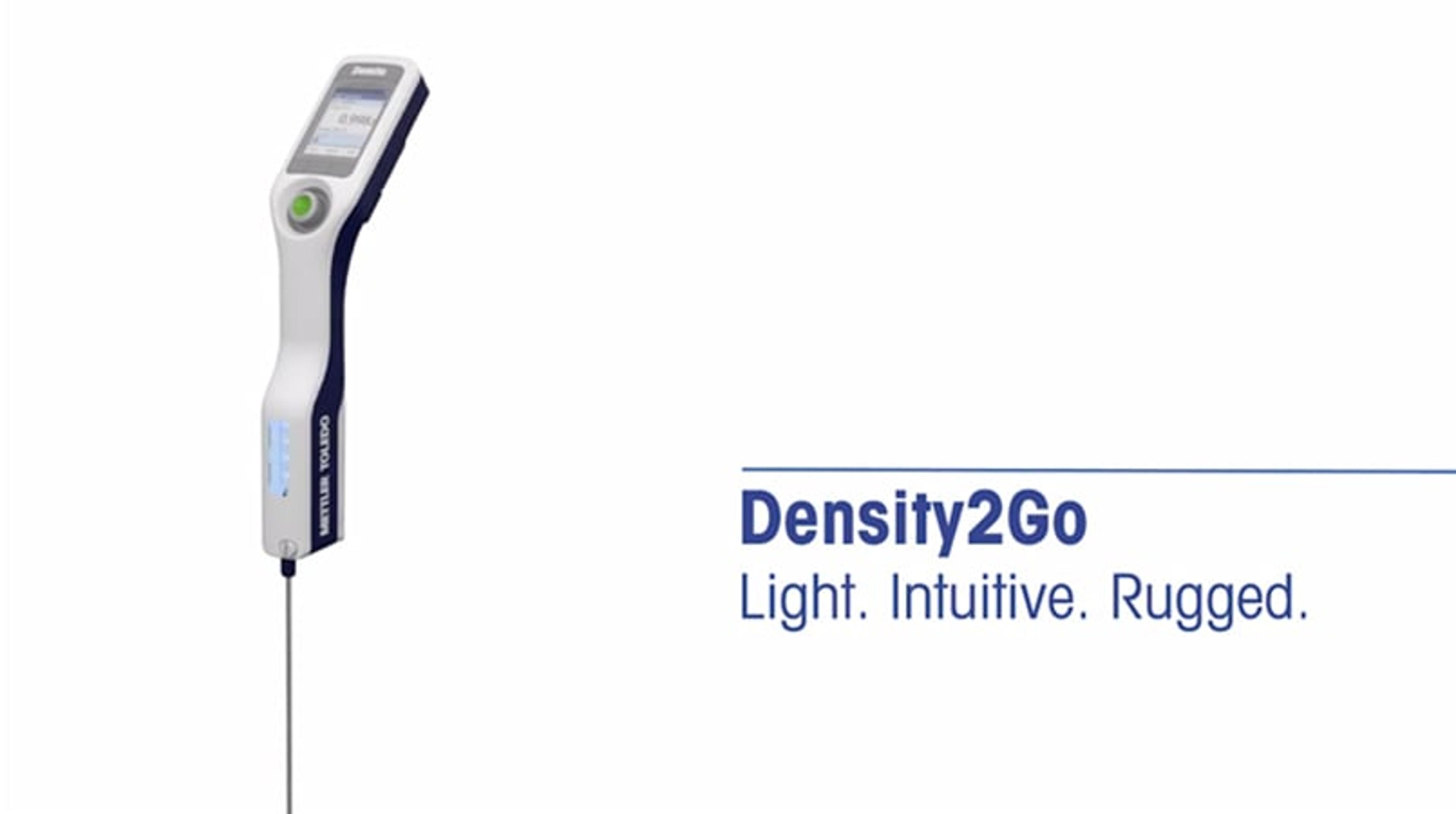 Density2Go Handheld Density Meters: Light, Intuitive, Rugged Density2Go Handheld Density Meters: Light, Intuitive, Rugged