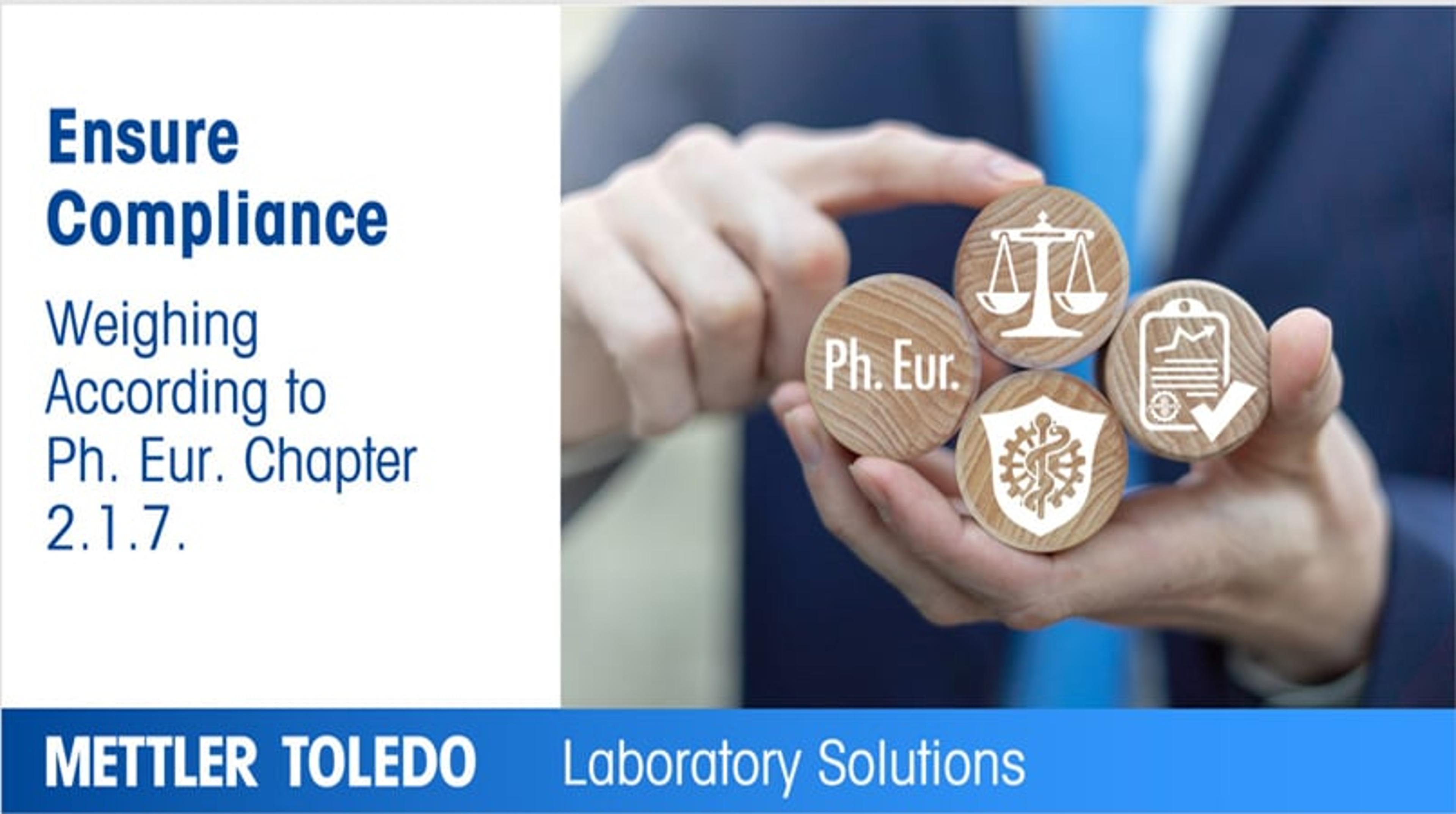Ensuring compliance with European Pharmacopoeia 2.1.7 Ensuring compliance with European Pharmacopoeia 2.1.7