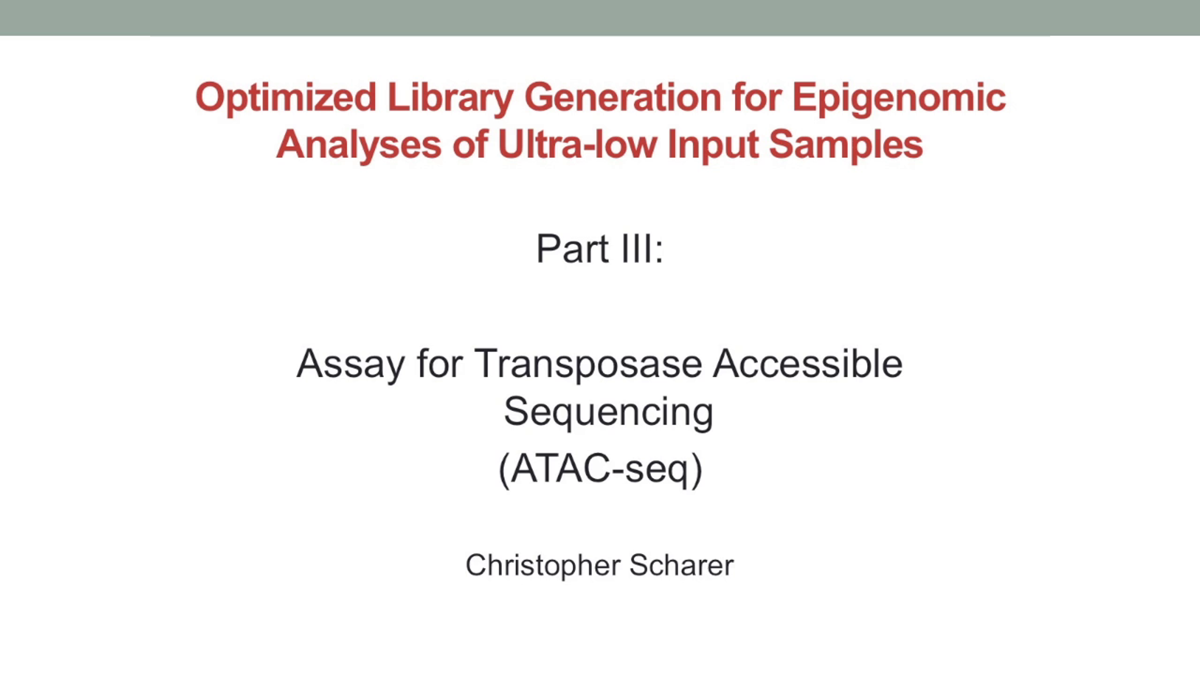 Assay for Transposase Accessible Sequencing (ATAC-seq) at Emory University Assay for Transposase Accessible Sequencing (ATAC-seq) at Emory University