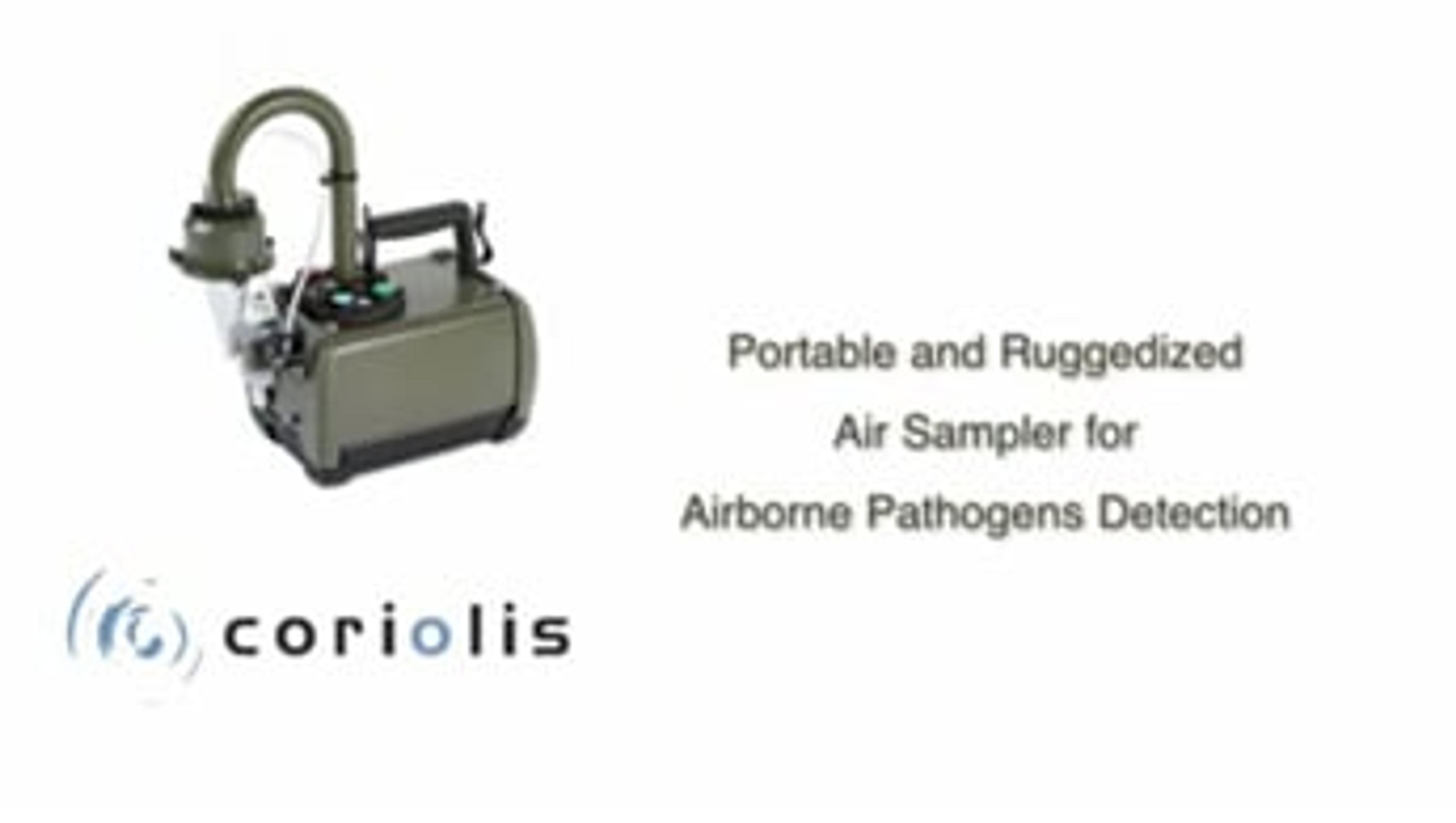 Coriolis Recon® - Air Sampler for Airborne Pathogens Coriolis Recon® - Air Sampler for Airborne Pathogens